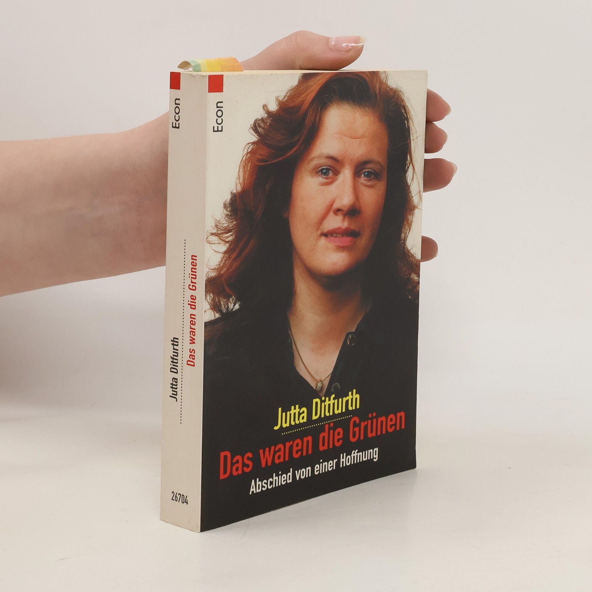 Jutta Ditfurth Das waren die Grünen