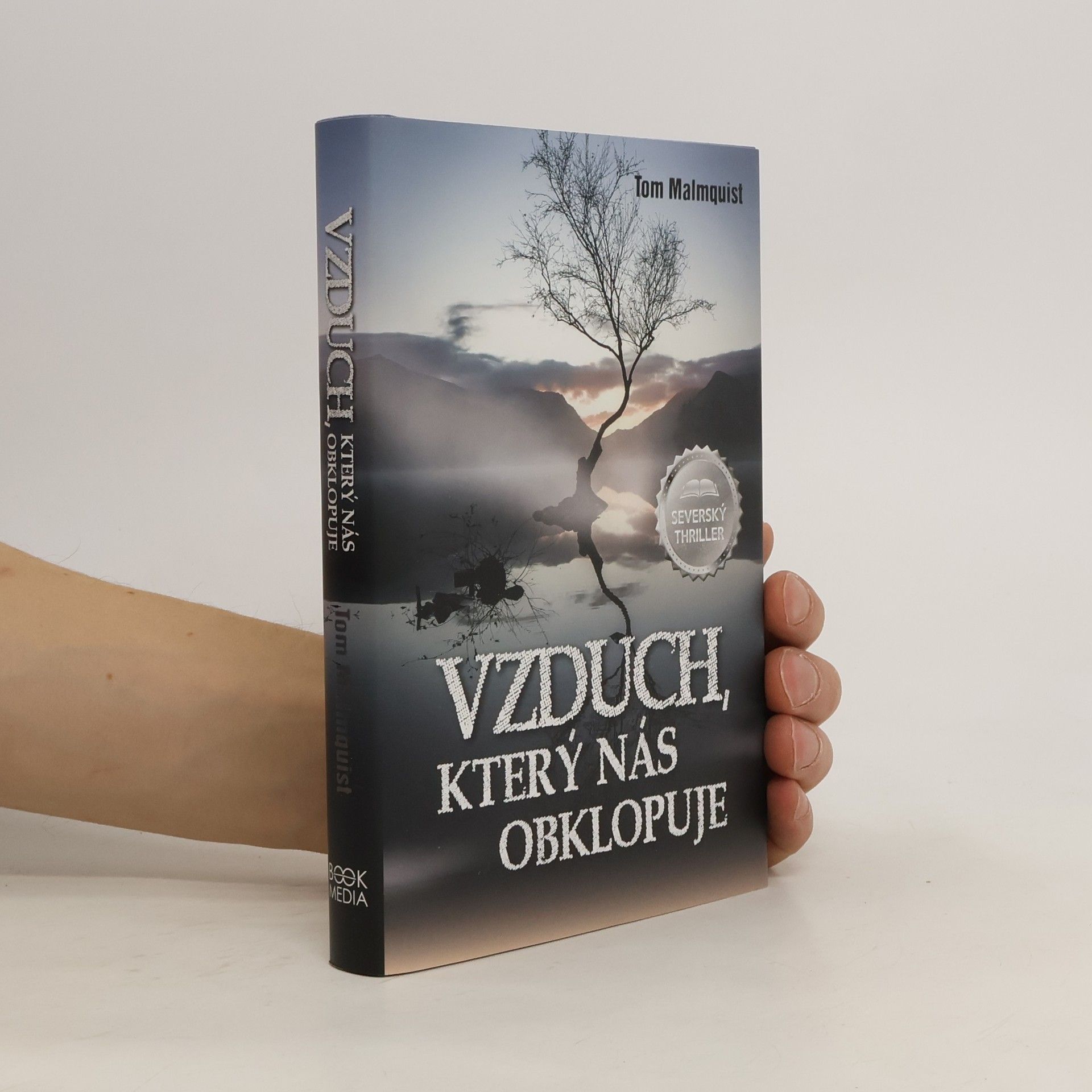 Tom Malmquist Vzduch, který nás obklopuje
