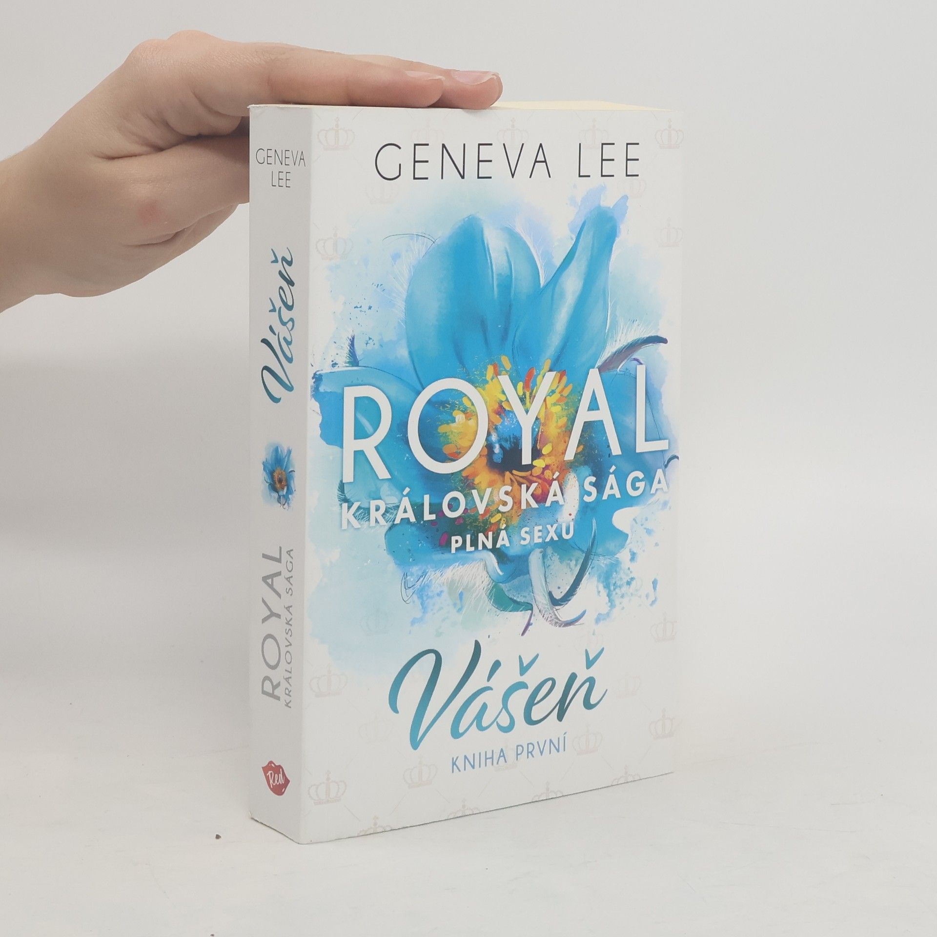 Geneva Lee Vášeň. Královská sága plná sexu