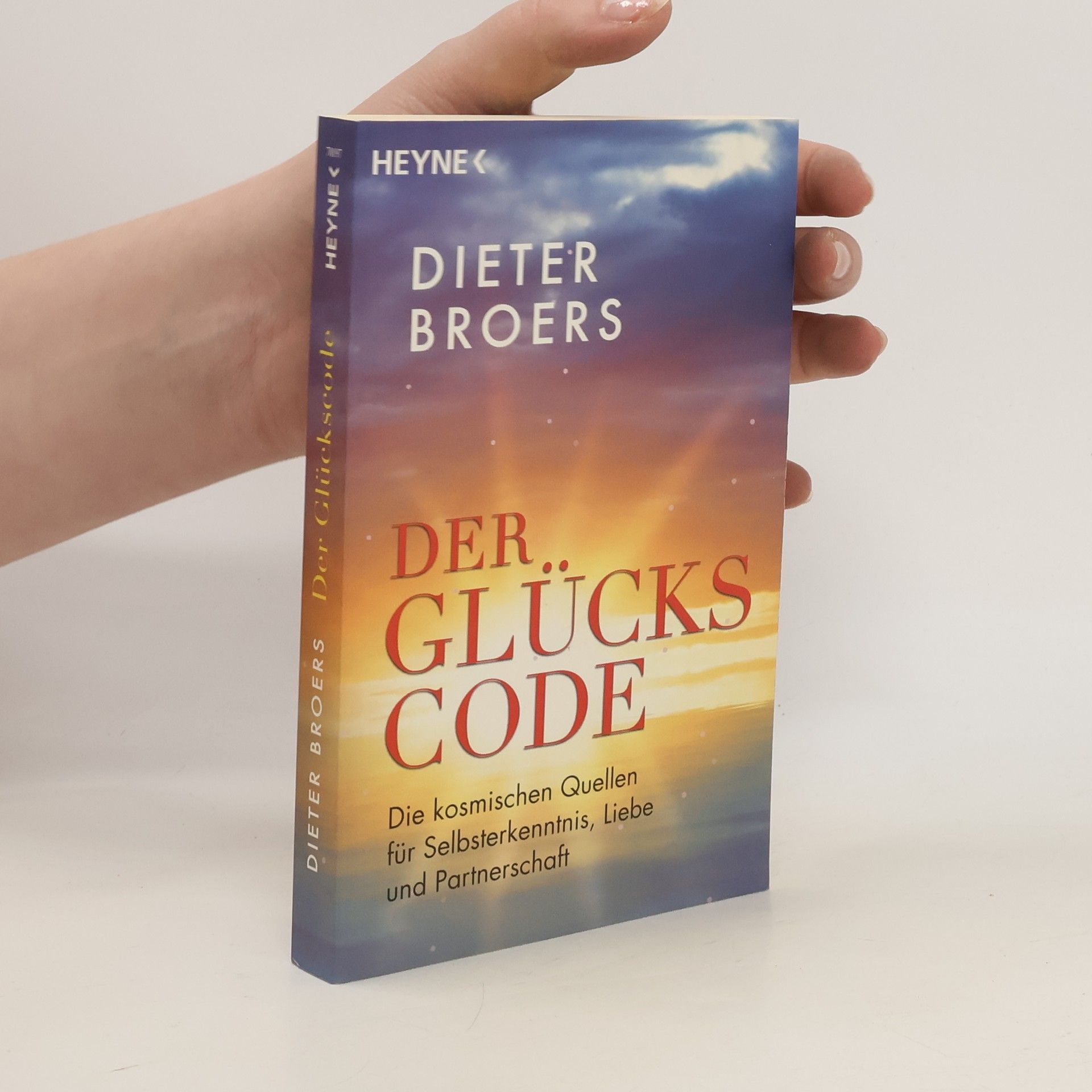 Dieter Broers Der Glückscode