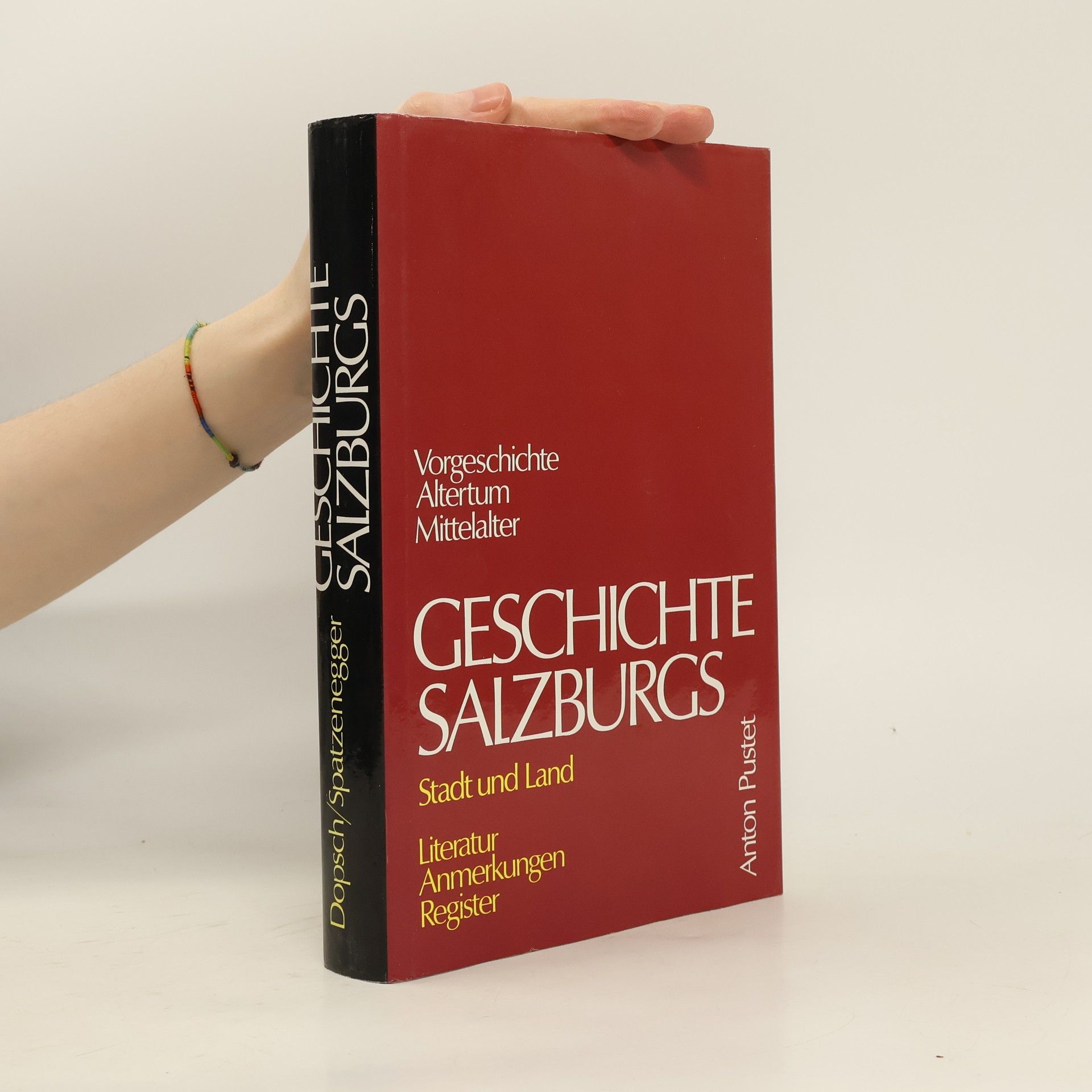 Heinz Dopsch Geschichte Salzburgs I.