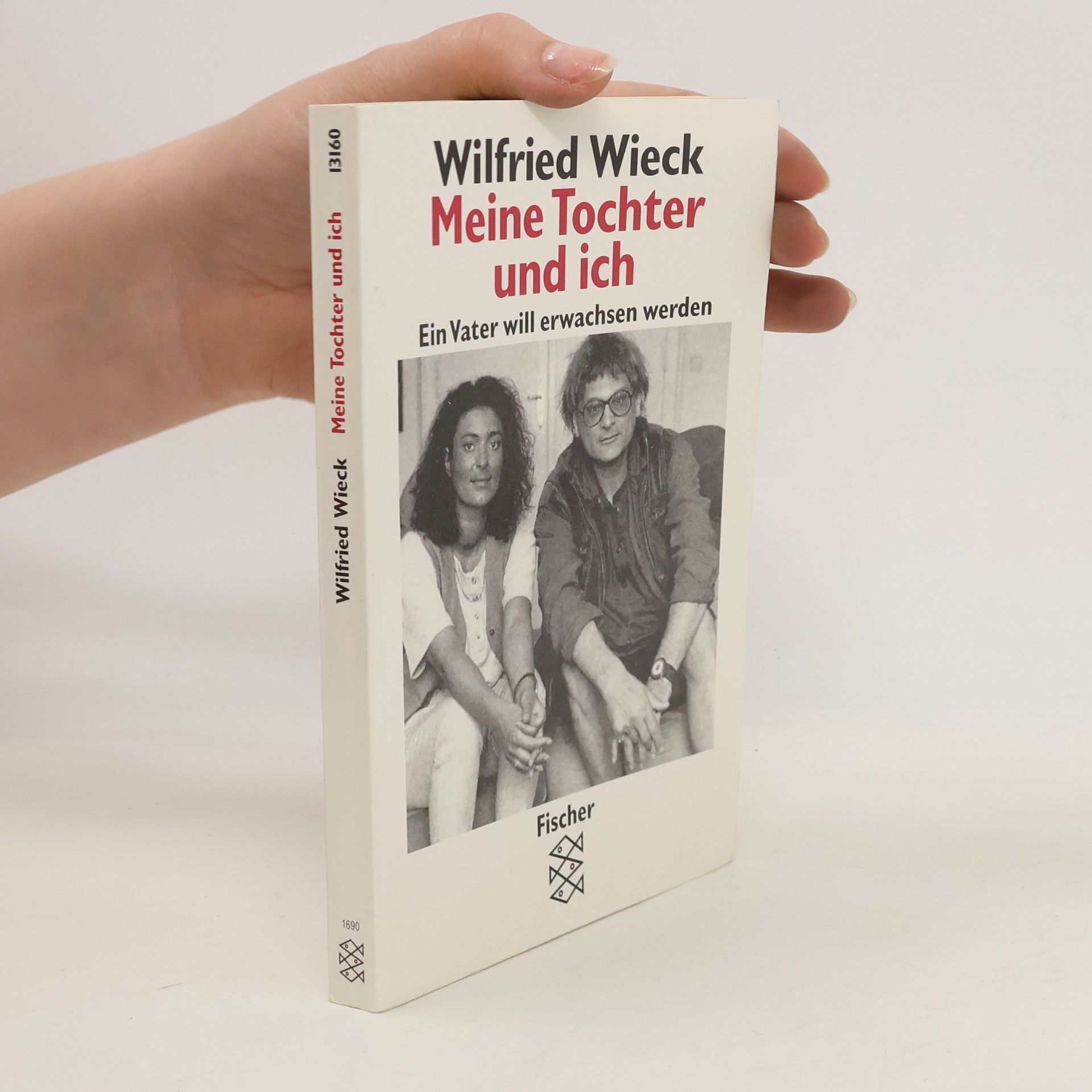 Wilfried Wieck Meine Tochter und ich