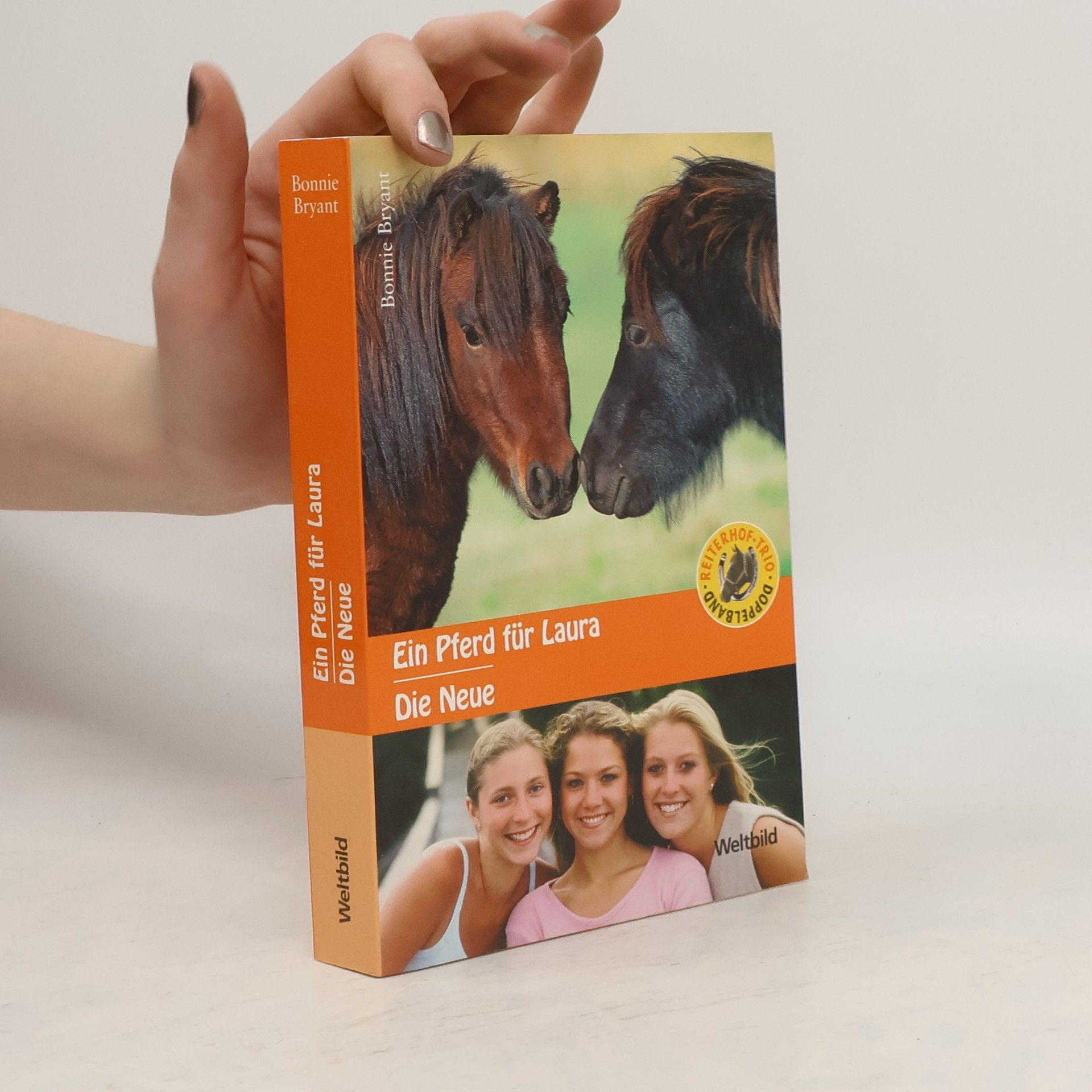 B. B. Hiller Ein Pferd für Laura; Die Neue