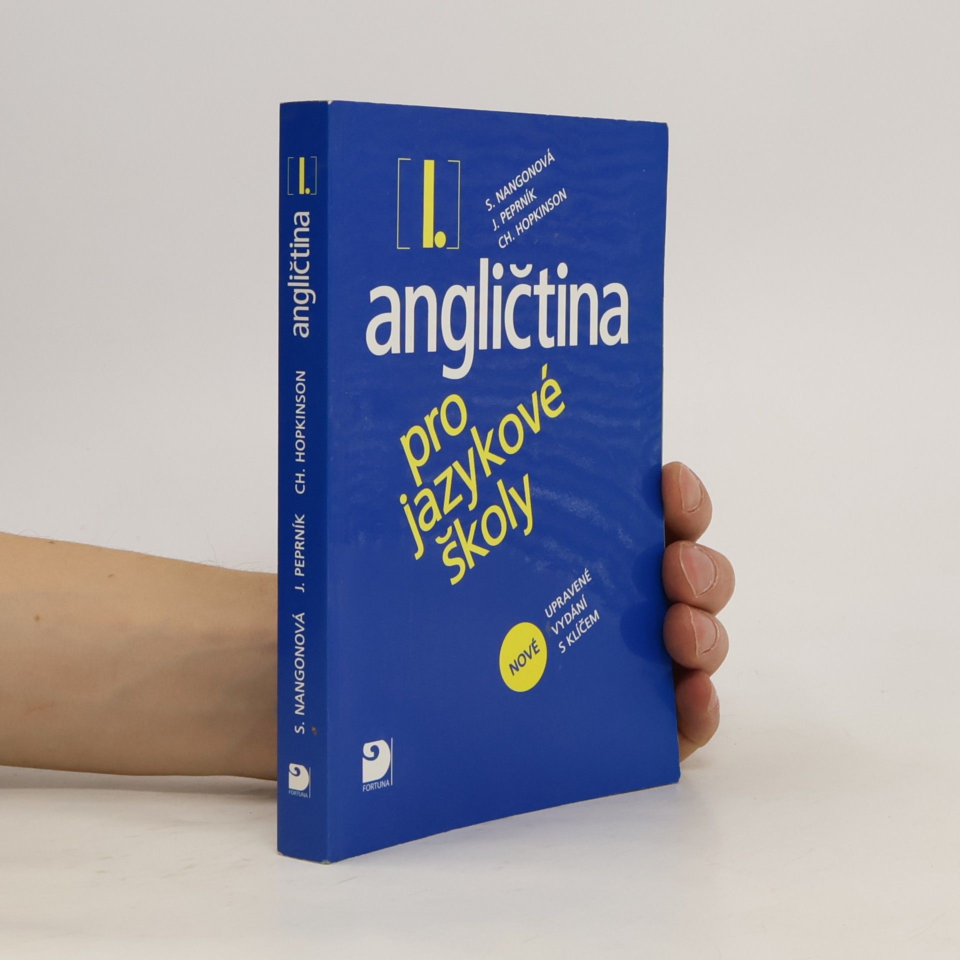 Autorenkollektiv Angličtina pro jazykové školy I.