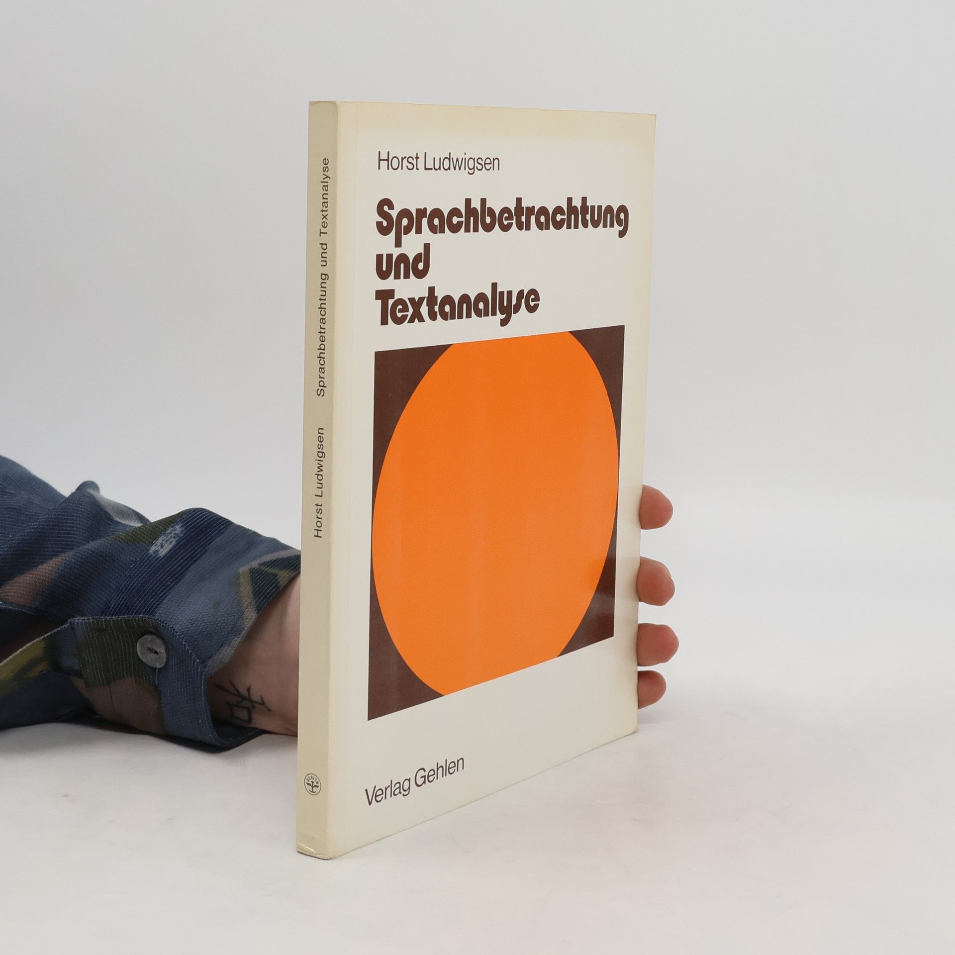 Horst Ludwigsen Sprachbetrachtung und Textanalyse