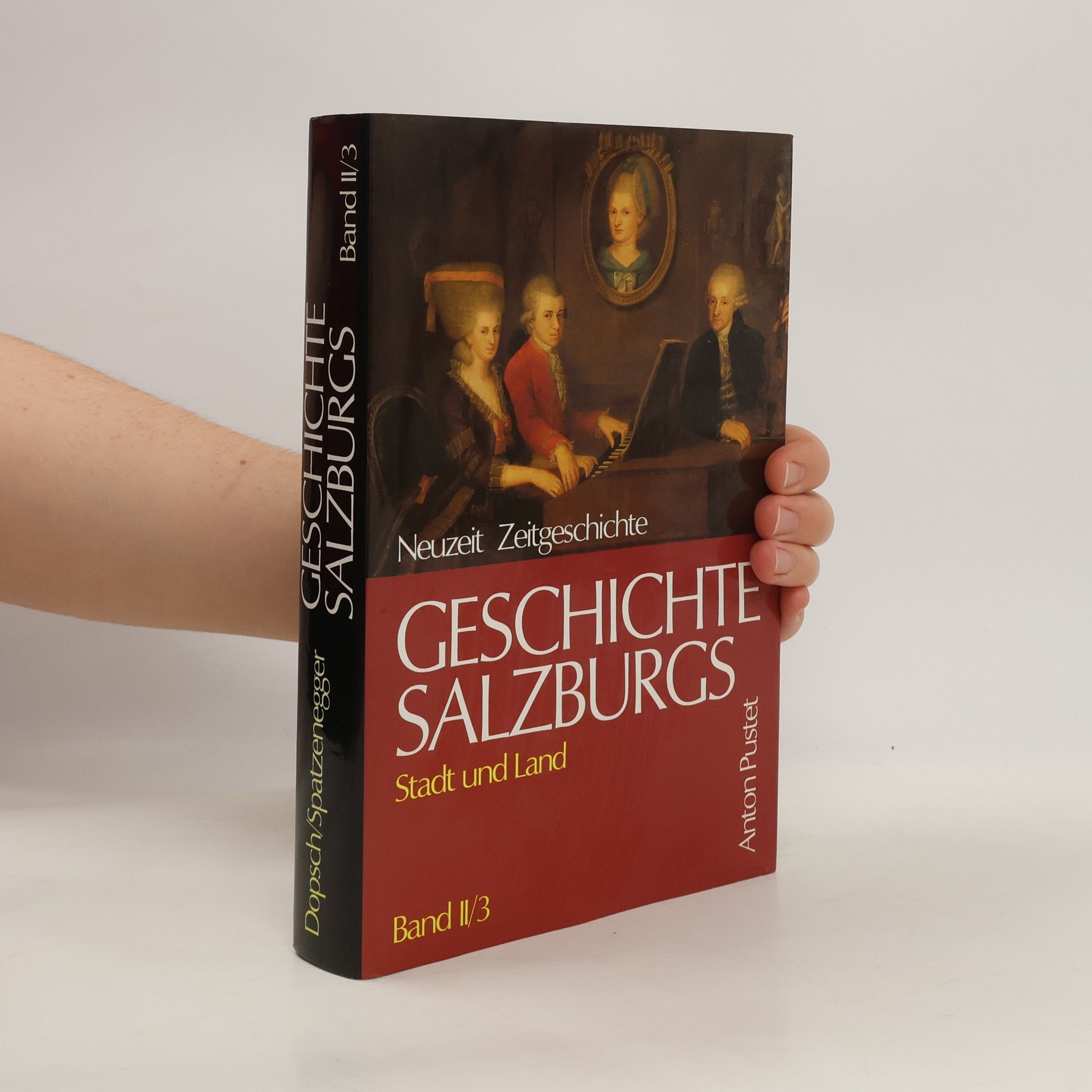 Heinz Dopsch Geschichte Salzburgs. Band II/3