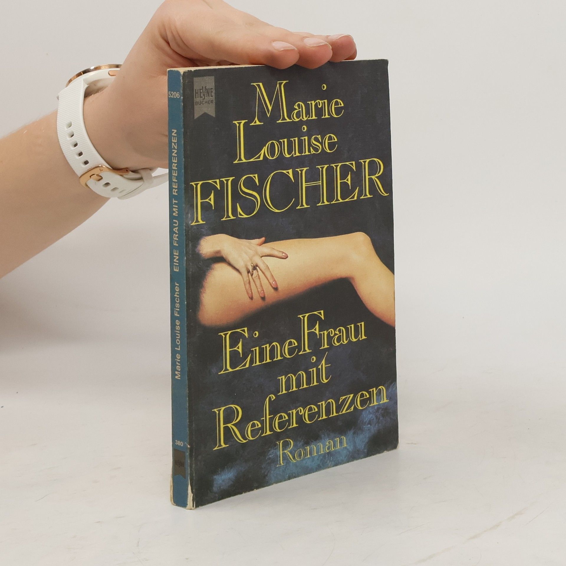 Marie Louise Fischer Eine Frau mit Referenzen