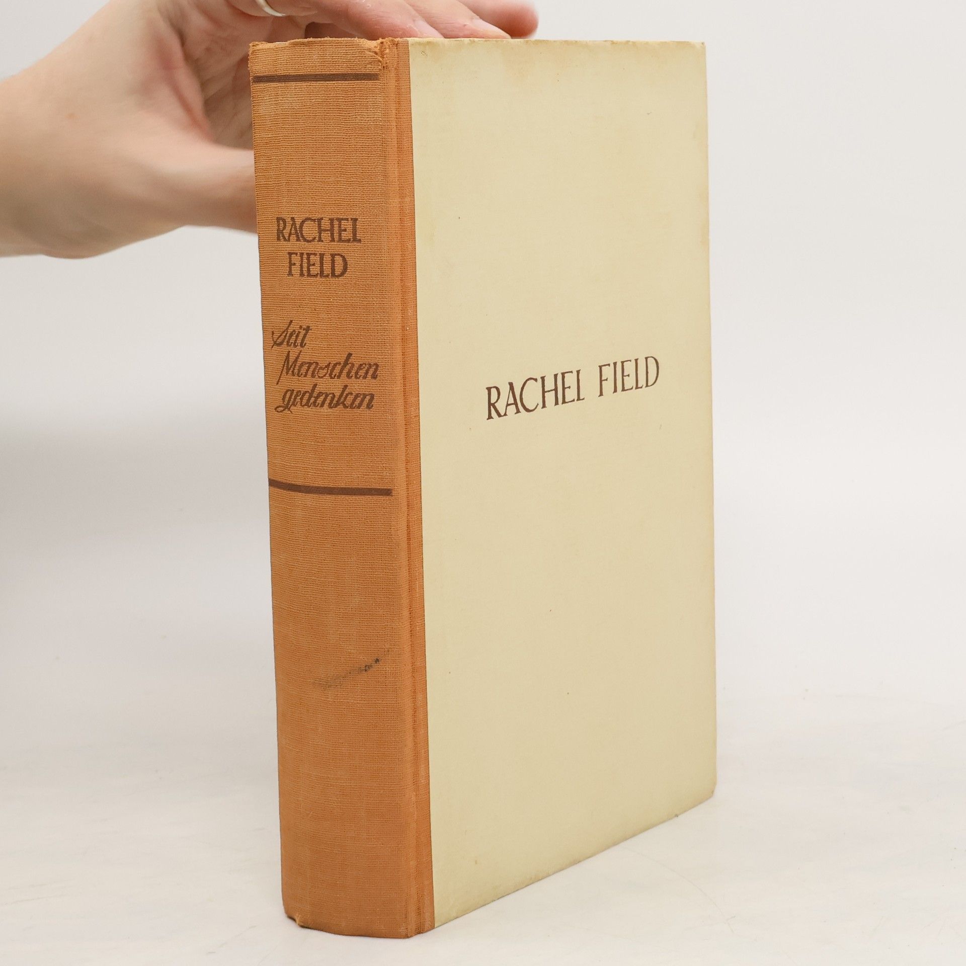 Rachel Field Seit Menschen gedenken