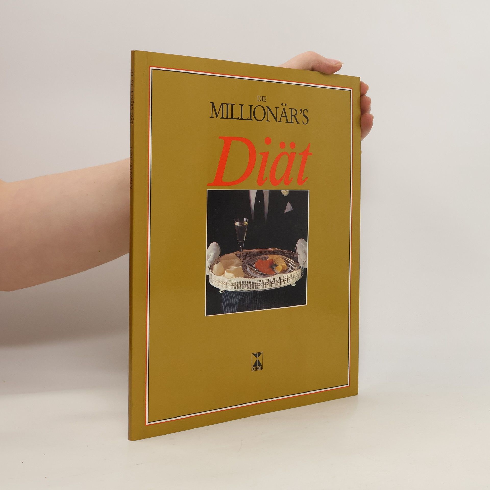 Loyd Grossman Die Millionär's-Diät