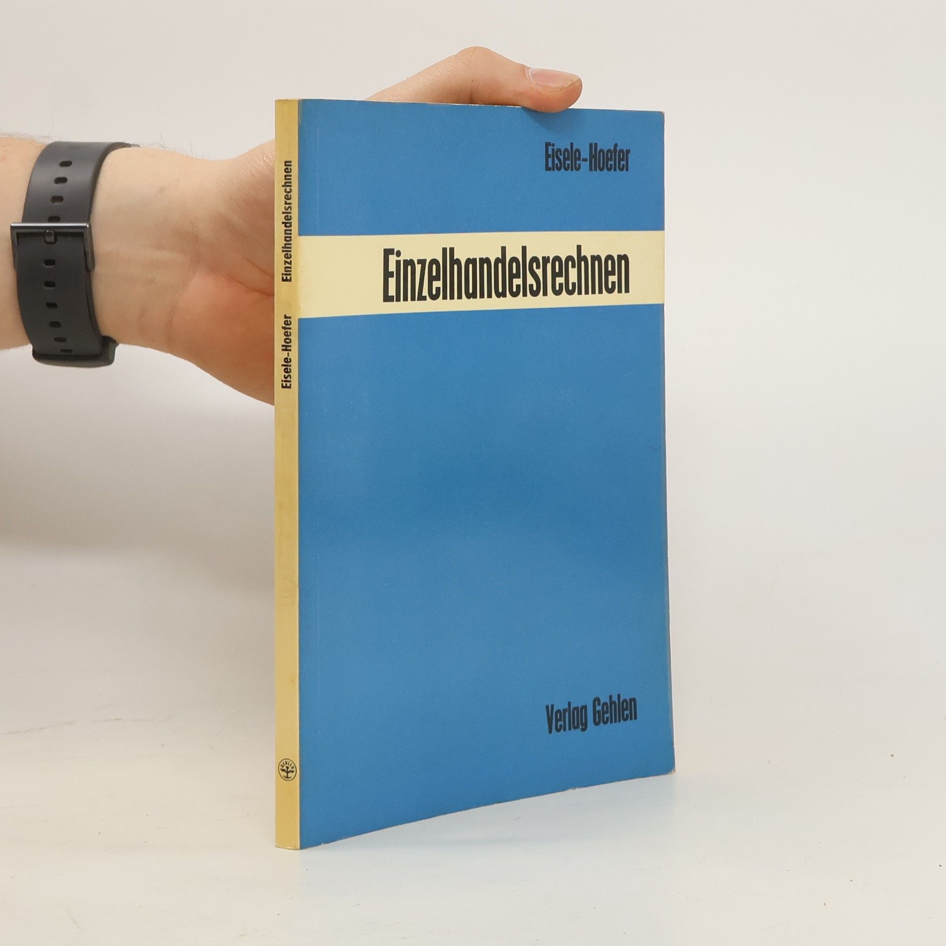 Fritz Eiselen Einzelhandelsrechnen