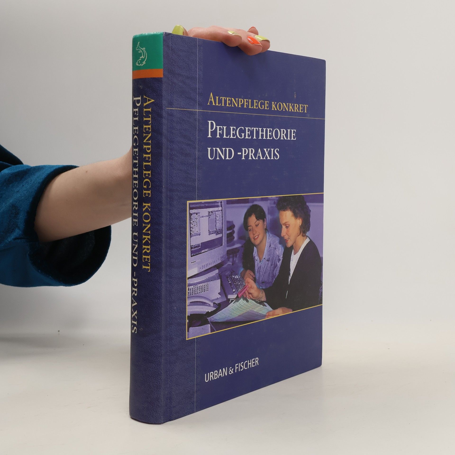 Cornelia Michalke Pflegetheorie und -praxis