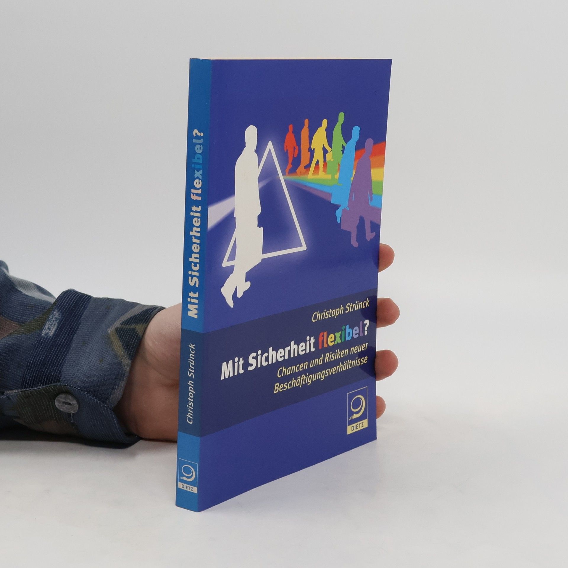 Christoph Strünck Mit Sicherheit flexibel ?