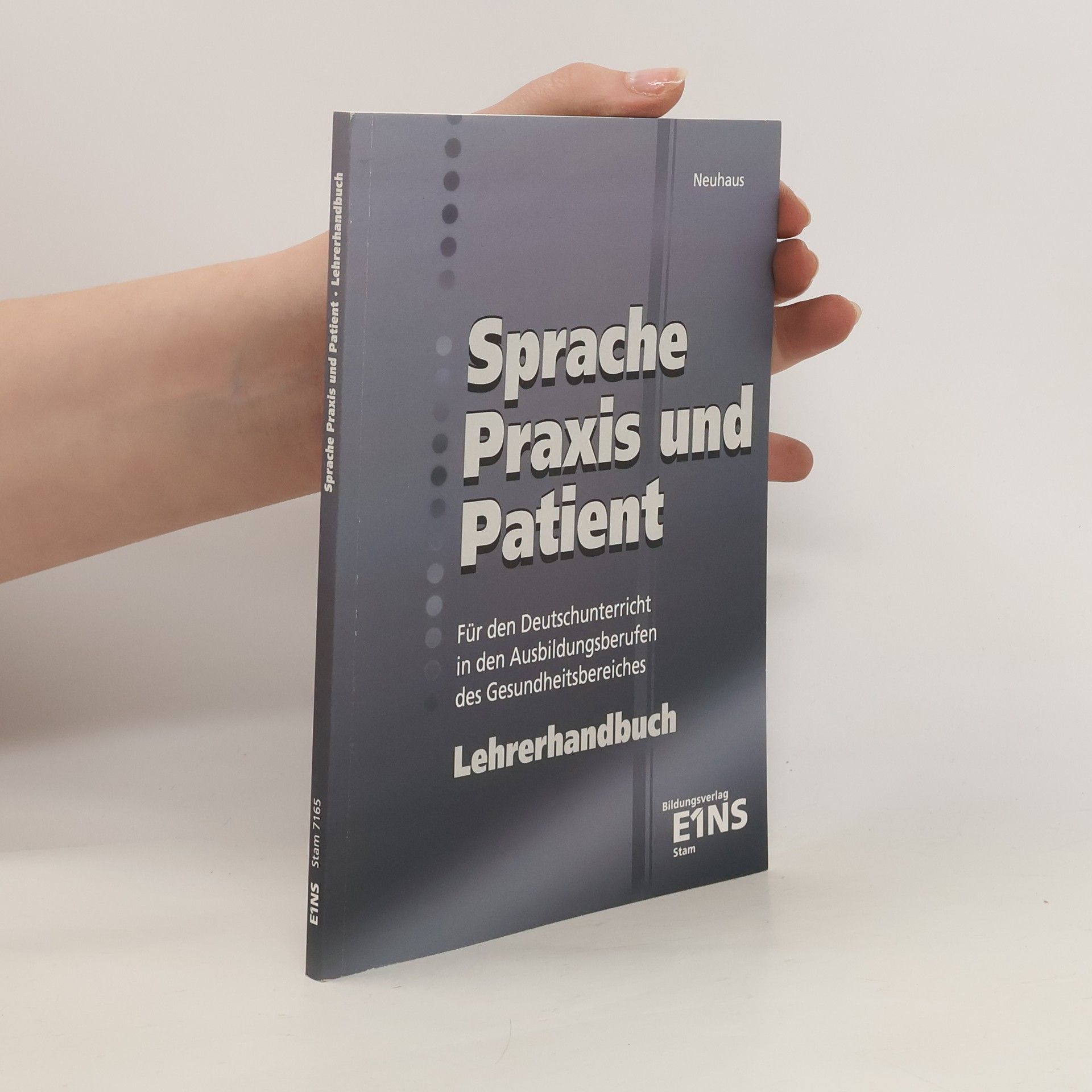 Autorenkollektiv Sprache, Praxis und Patient