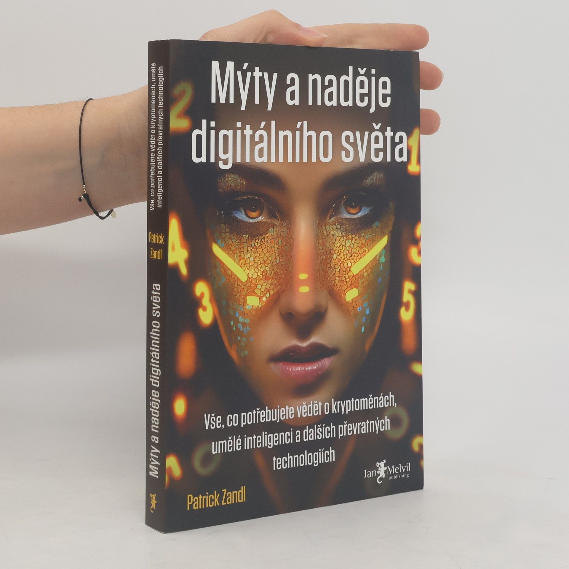 Patrick Zandl Mýty a naděje digitálního světa