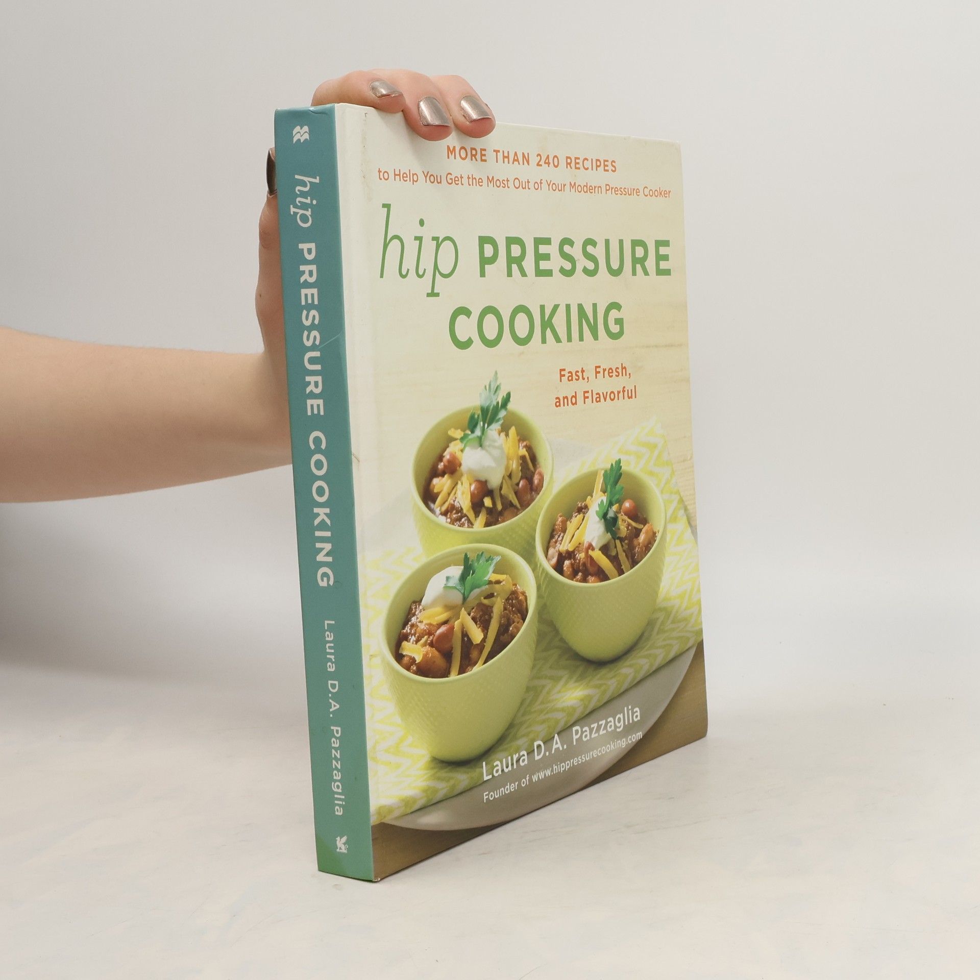 Laura D. A Pazzaglia Hip Pressure Cooking