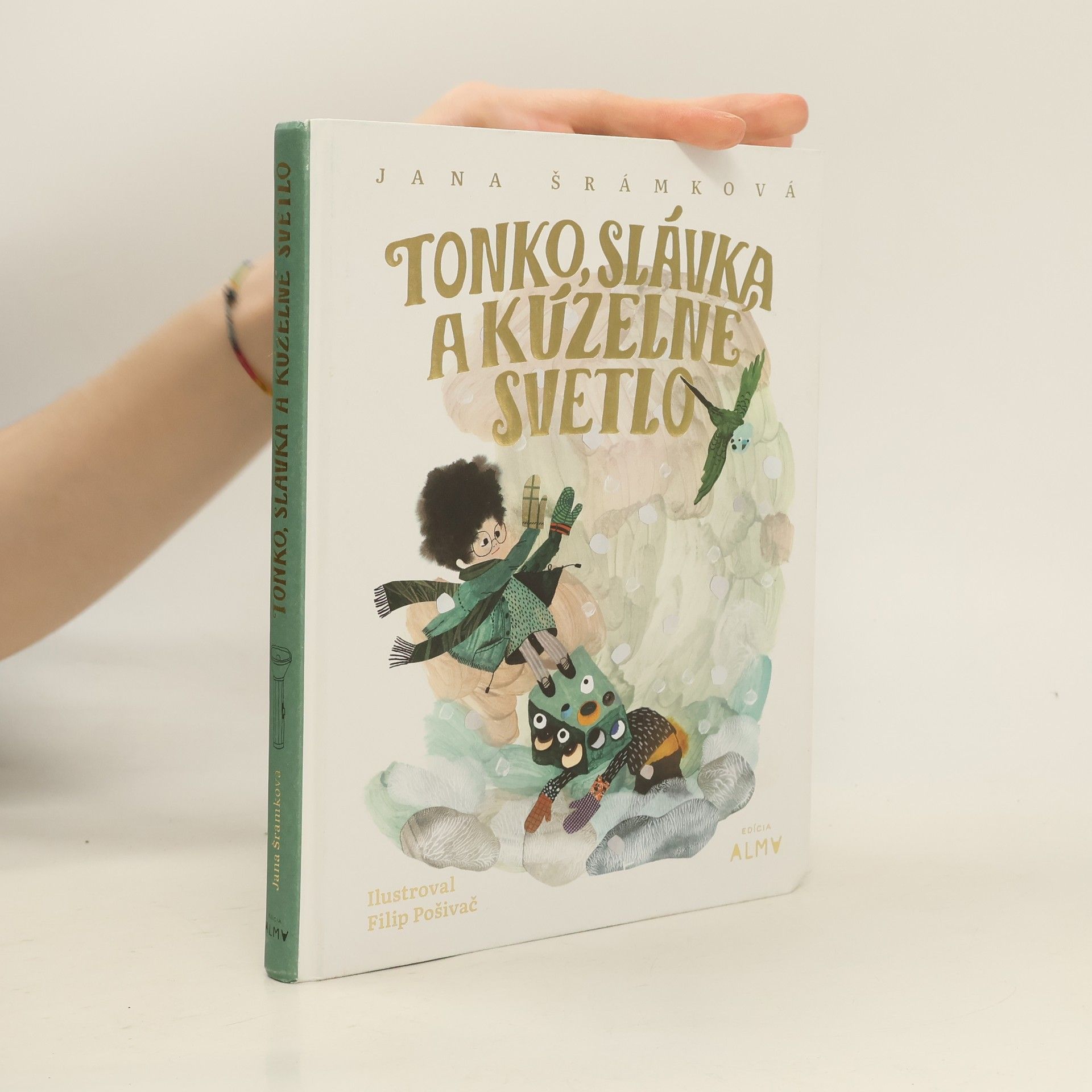 Jana Šrámková Tonko Slávka a kúzelné svetlo