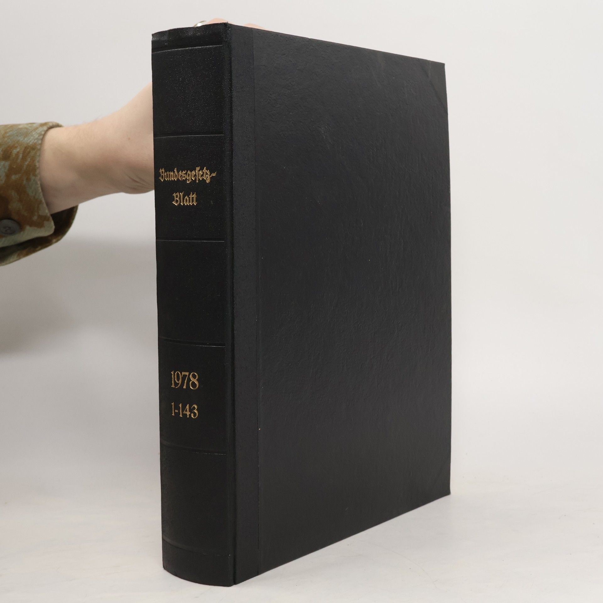 Collectif d'auteurs Bundesgesetzblatt für die Republik Österreich 1978 1-143