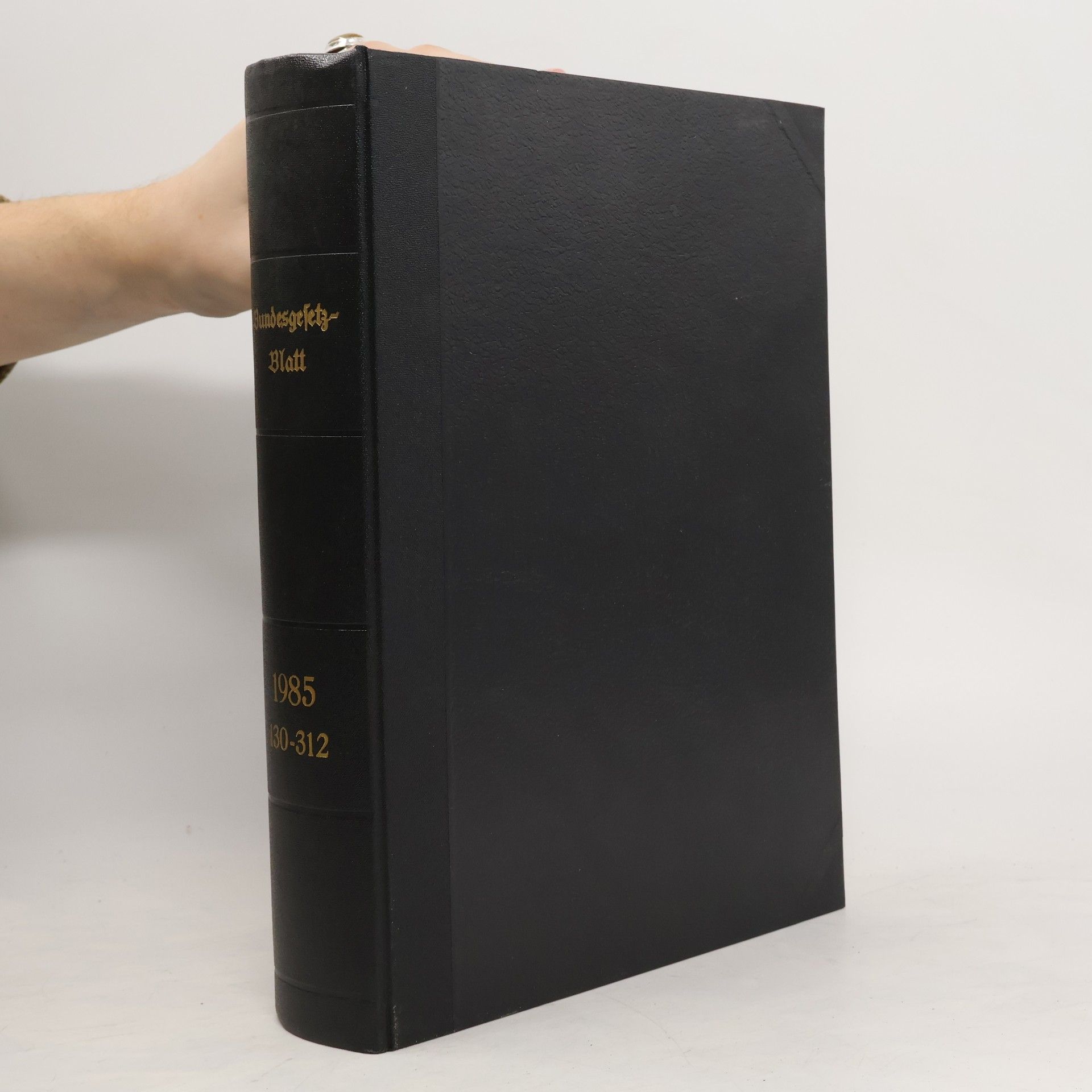 Collectif d'auteurs Bundesgesetzblatt 1985 313-579