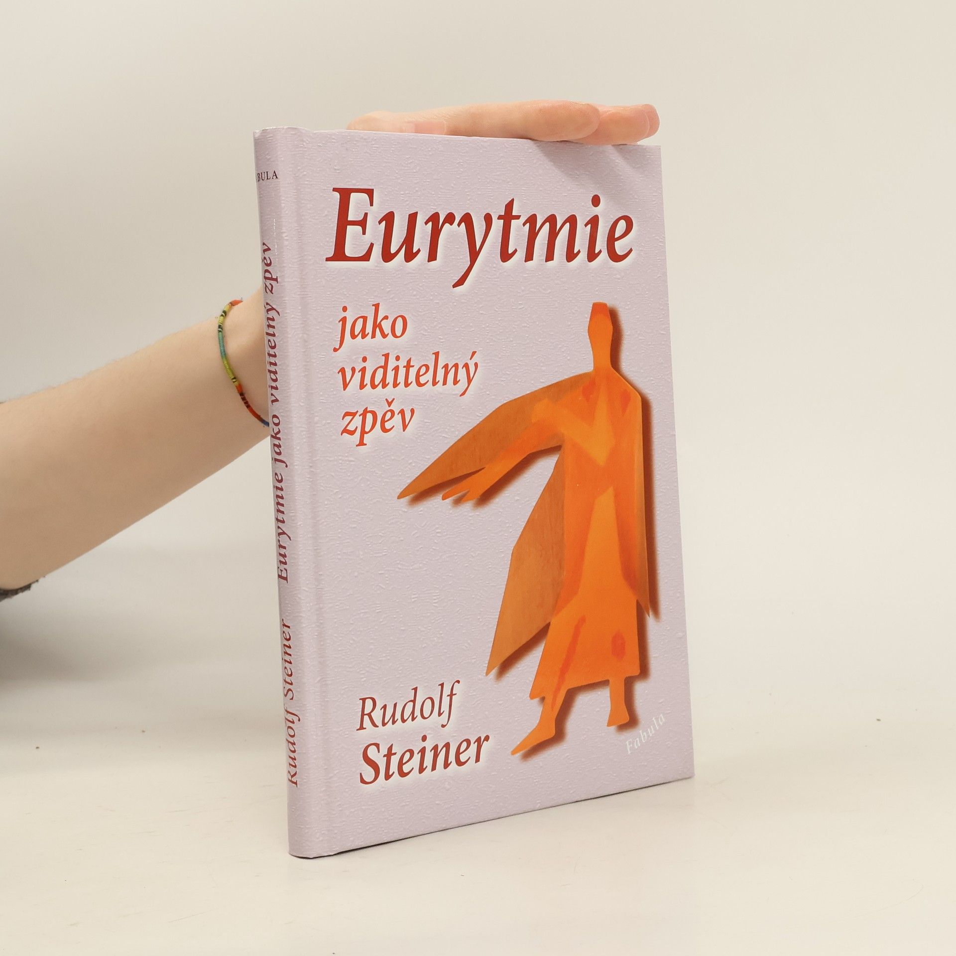 Rudolf Steiner Eurytmie jako viditelný zpěv