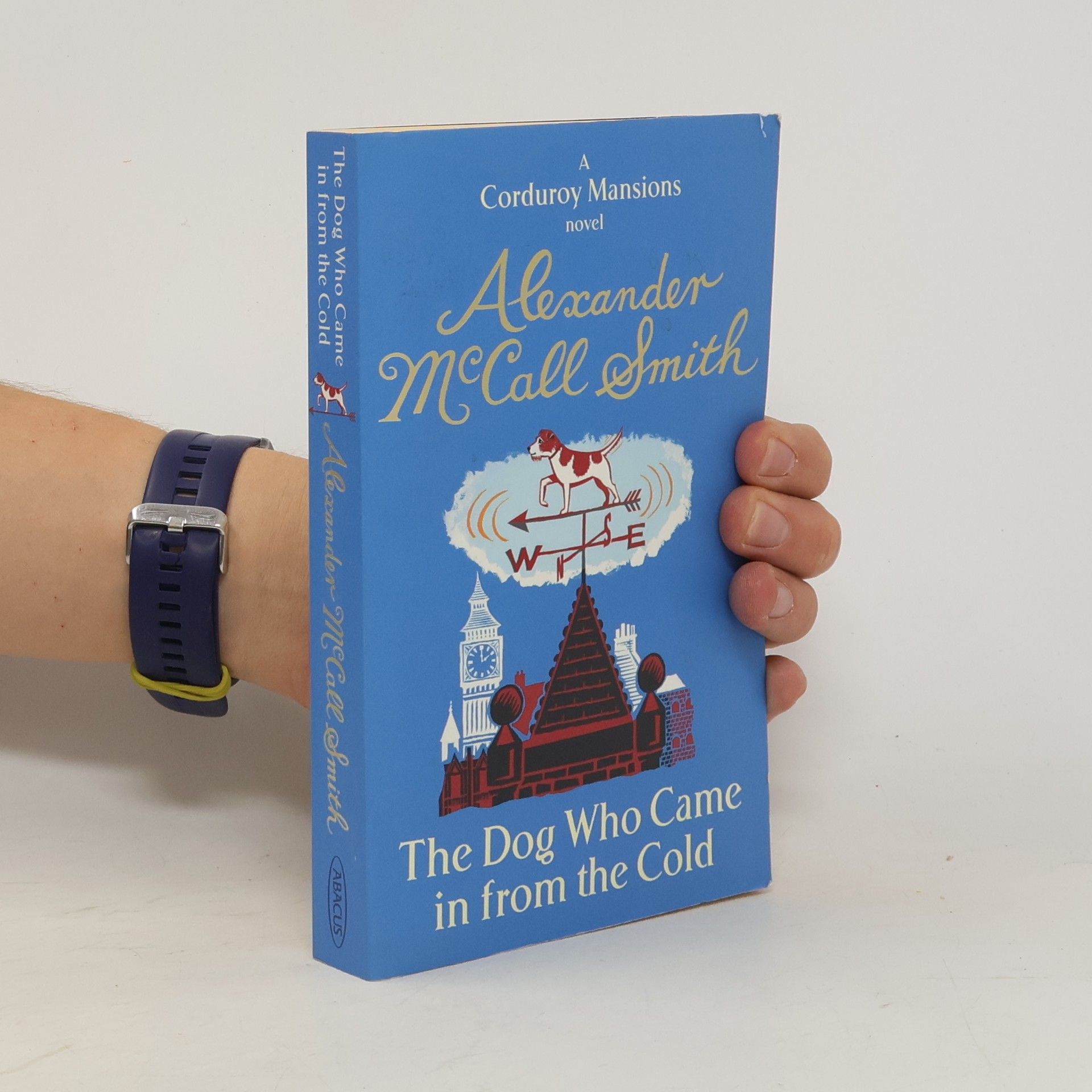 Alexander McCall Smith The Dog Who Came in from the Cold