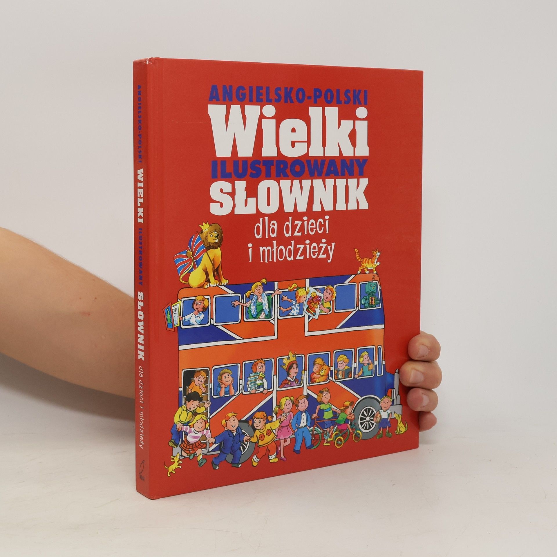 Collectif d'auteurs Wielki ilustrowany słownik angielsko-polski dla dzieci i młodzieży