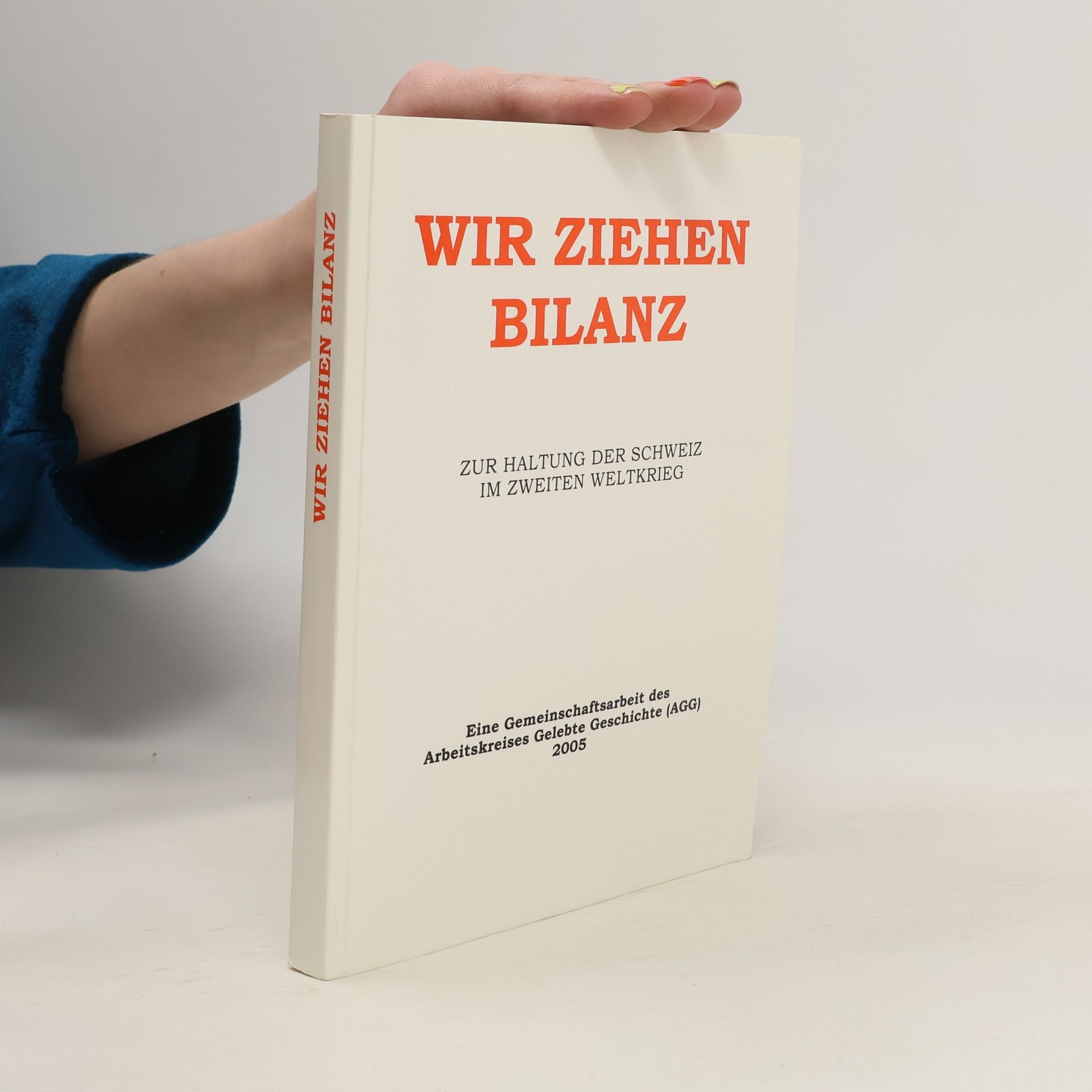 Collectif d'auteurs Wir ziehen Bilanz