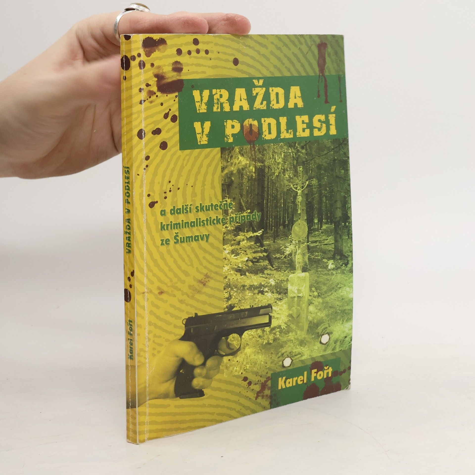 Karel Jaroslav Fořt Vražda v Podlesí