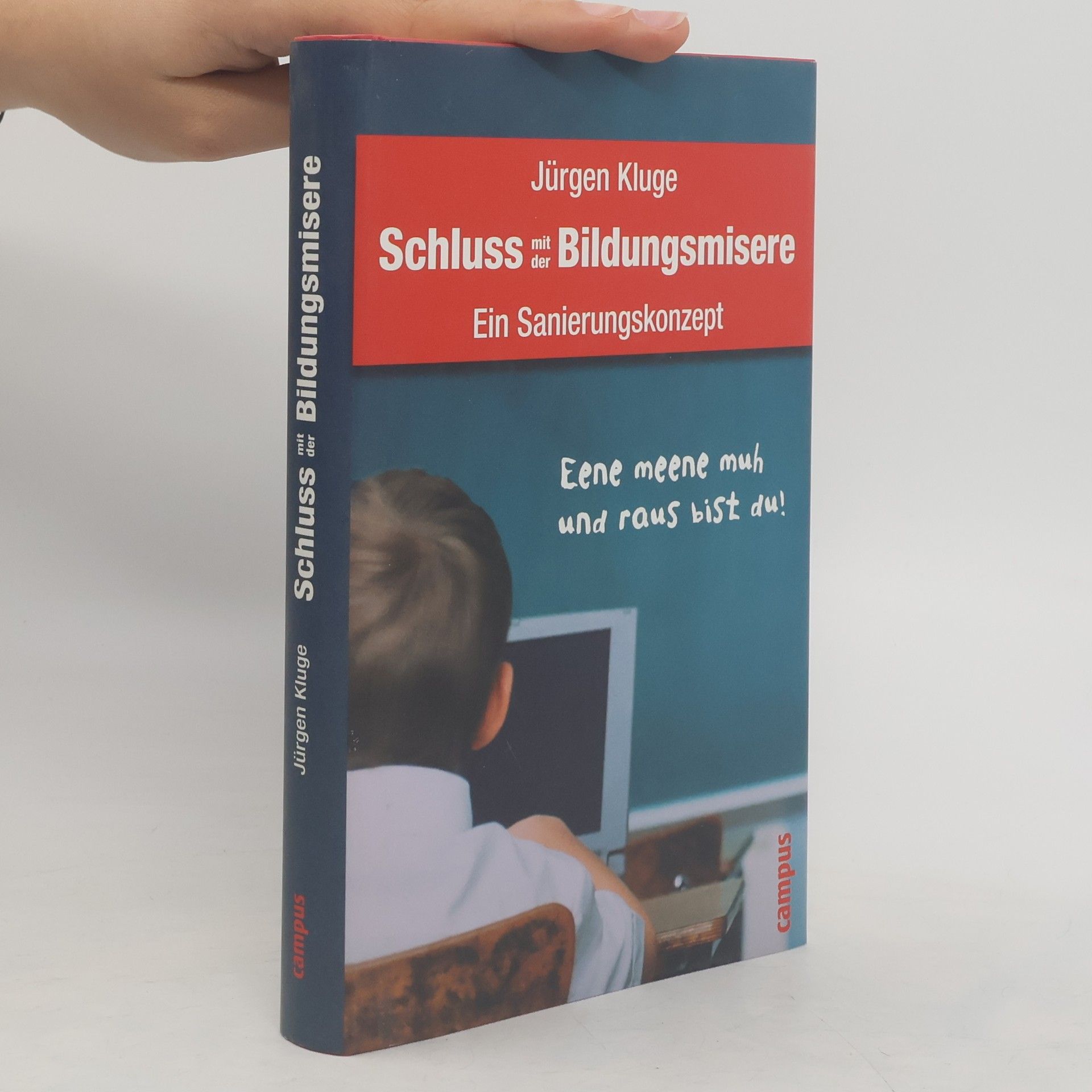 Jürgen Kluge Schluss mit der Bildungsmisere