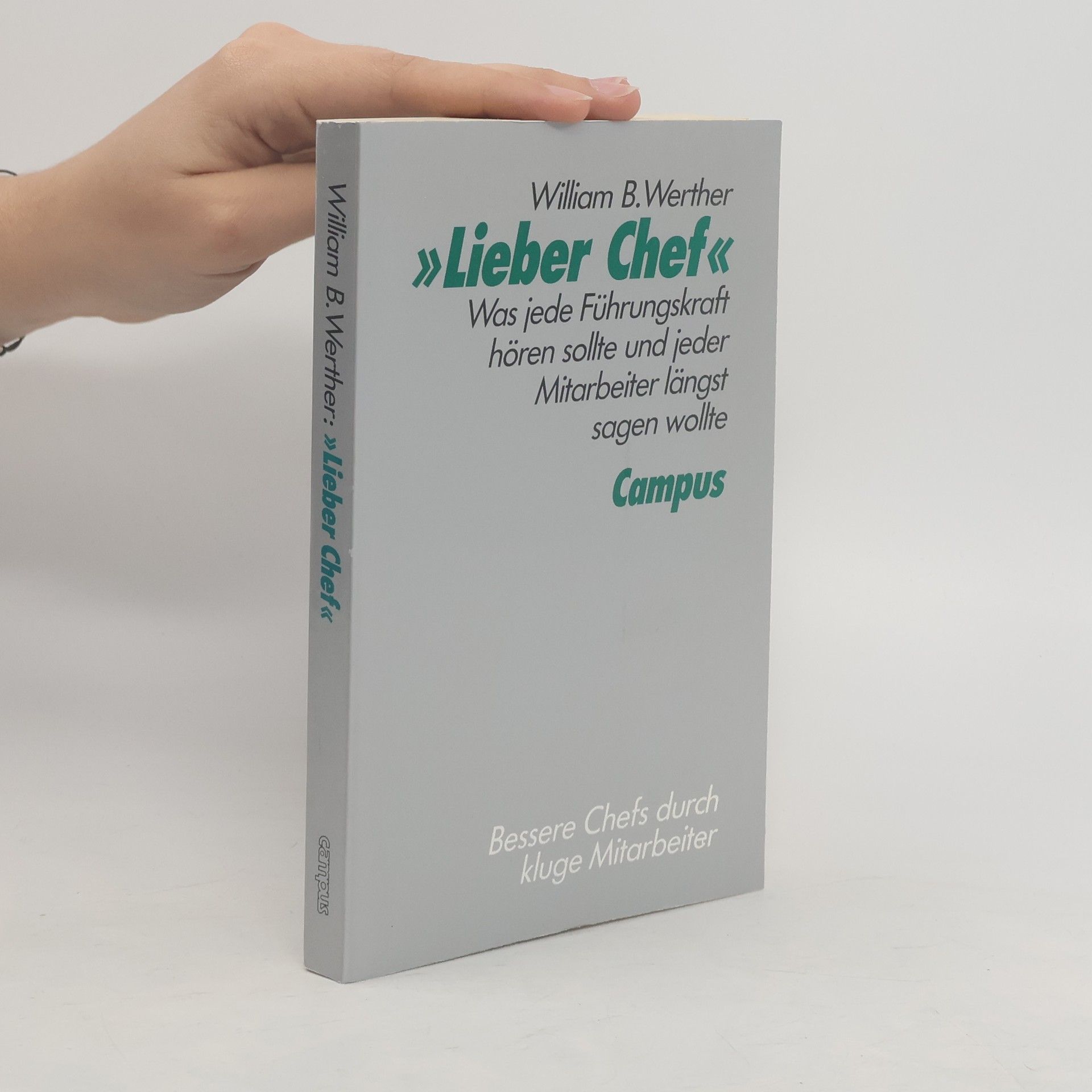 William B. Jr Werther "Lieber Chef"