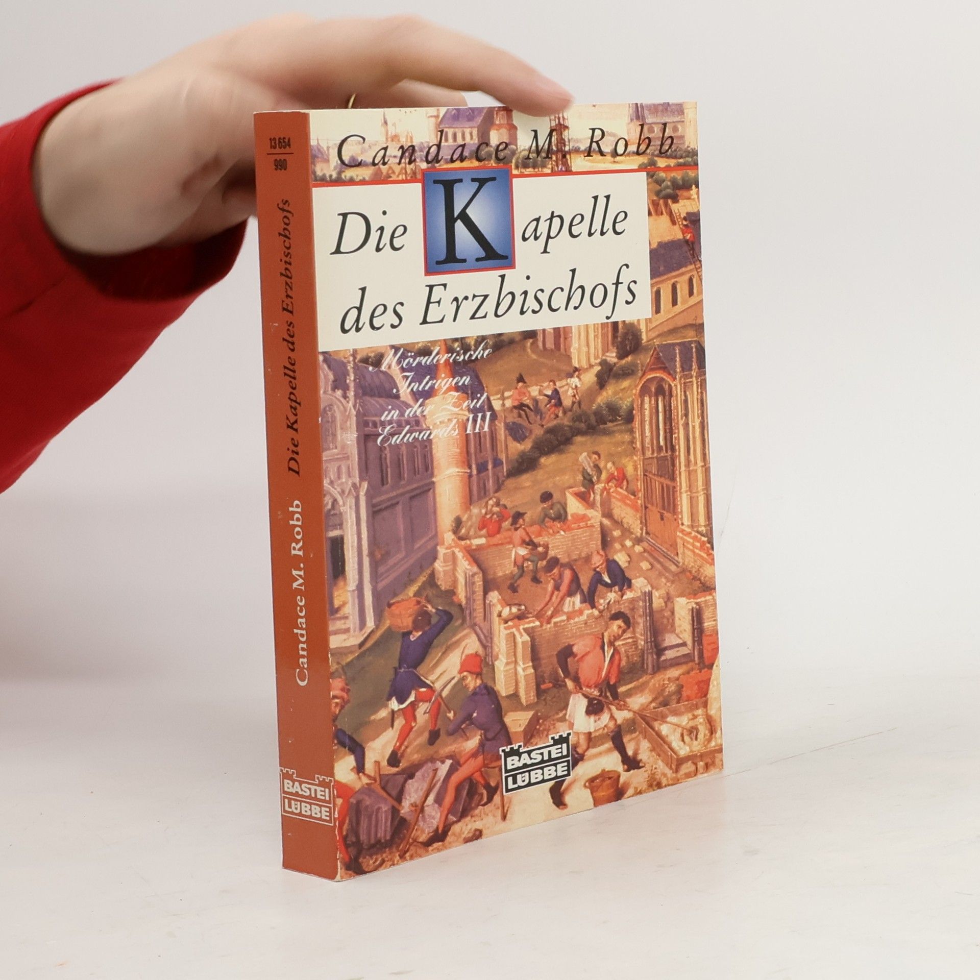 Candace M. Robb Die Kapelle des Erzbischofs