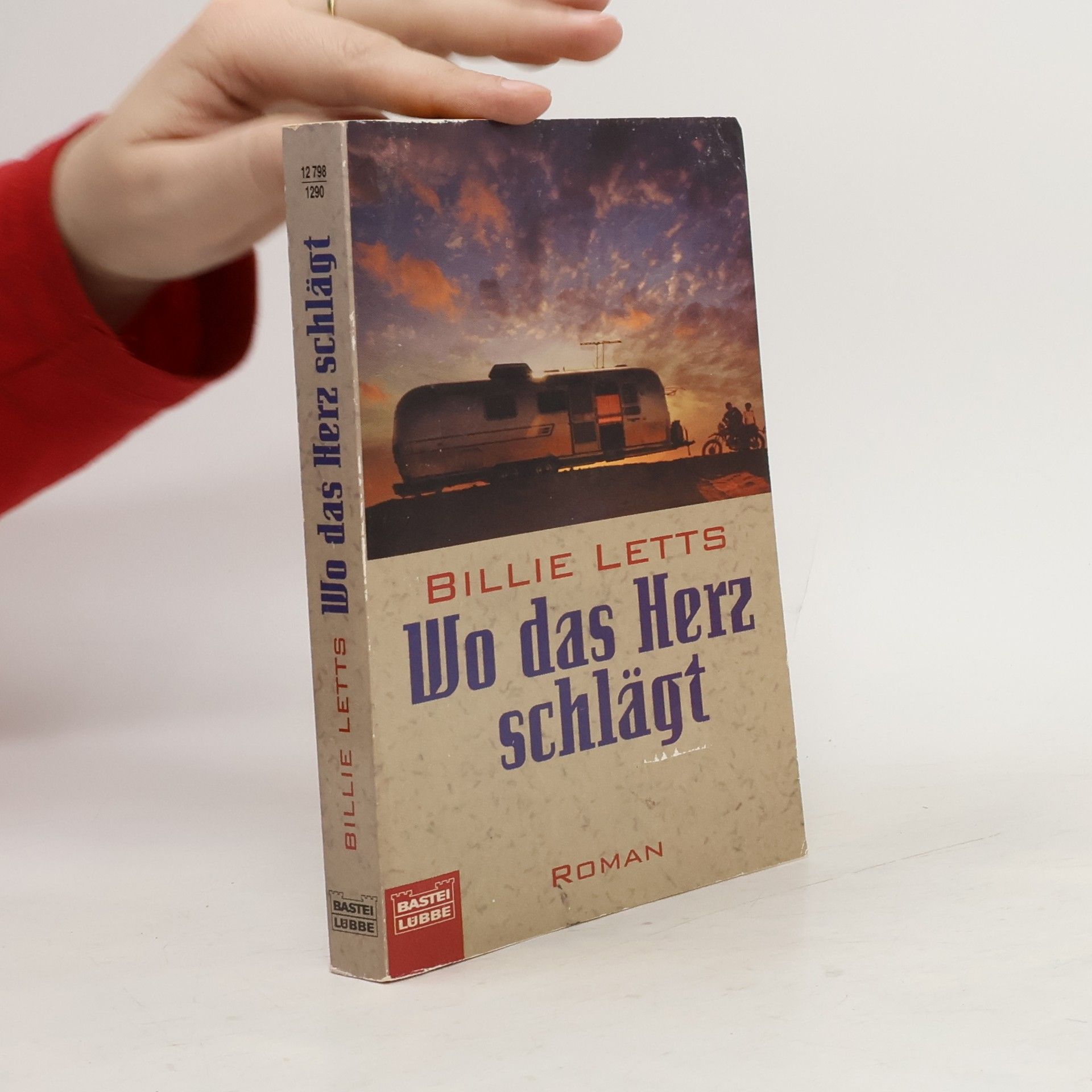 Billie Letts Wo das Herz schlägt. Roman