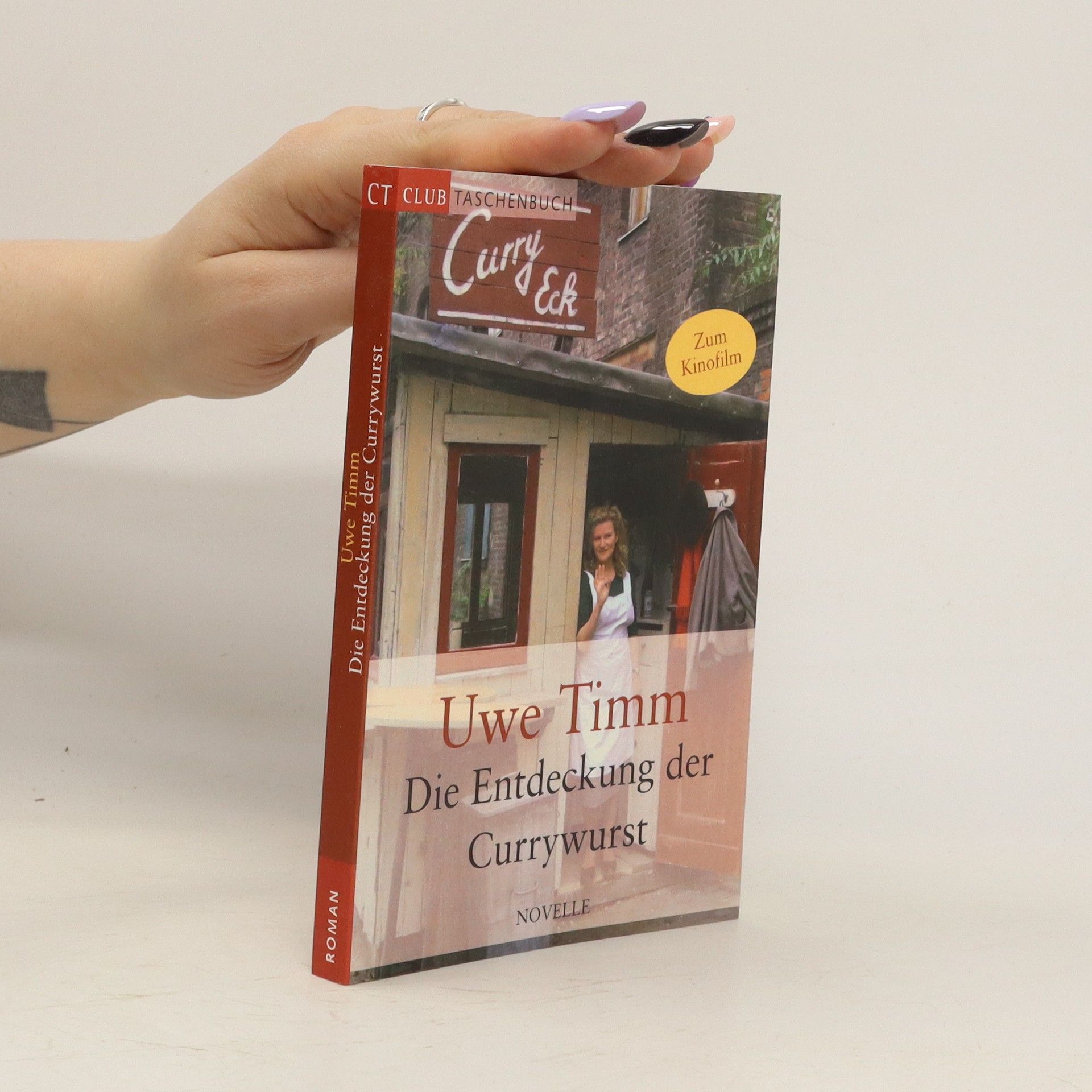 Uwe Timm Die Entdeckung der Currywurst