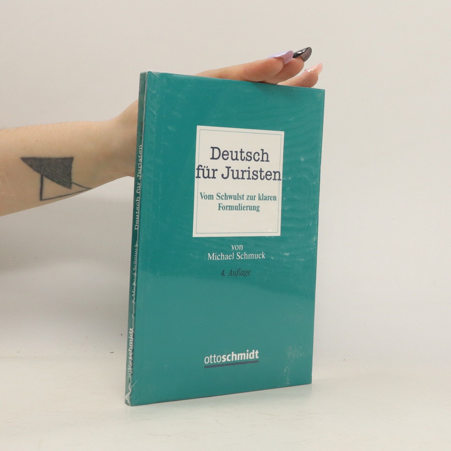 Michael Schmuck Deutsch für Juristen