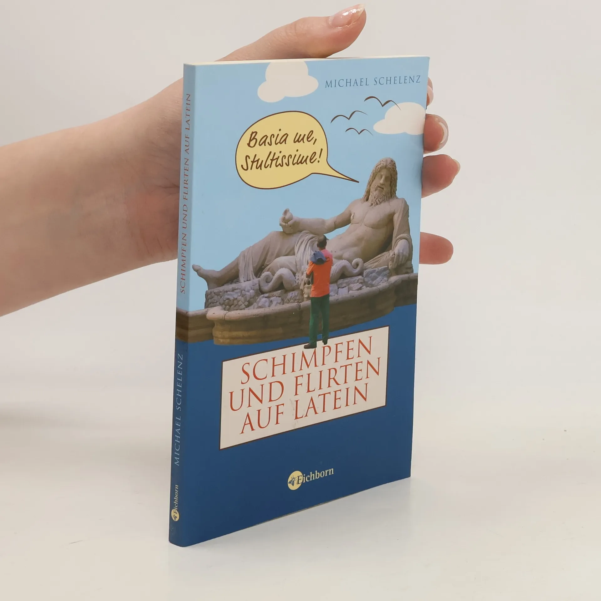 Schimpfen und flirten auf Latein | Book | Paperback | Michael Schelenz | LA