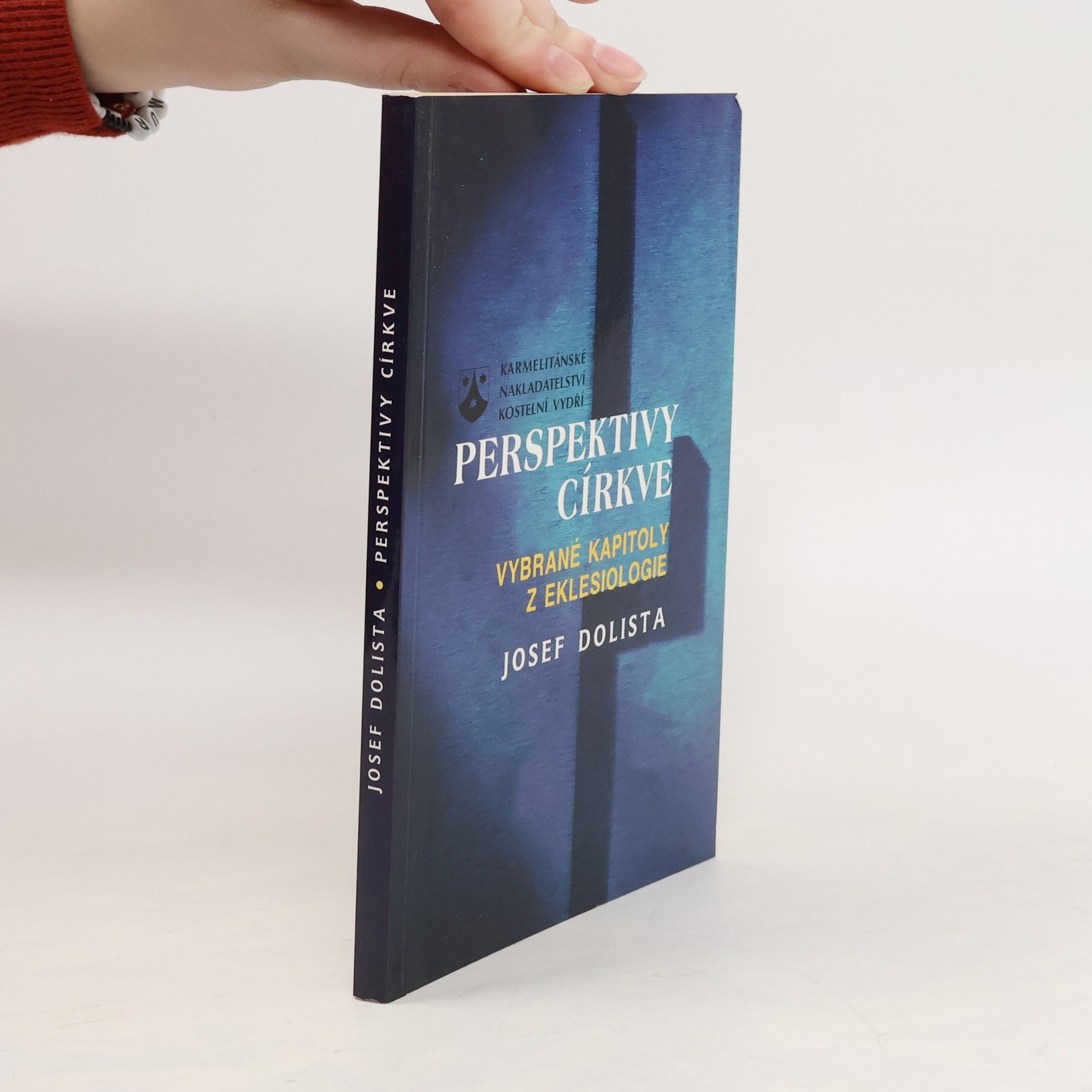 Josef Dolista Perspektivy církve