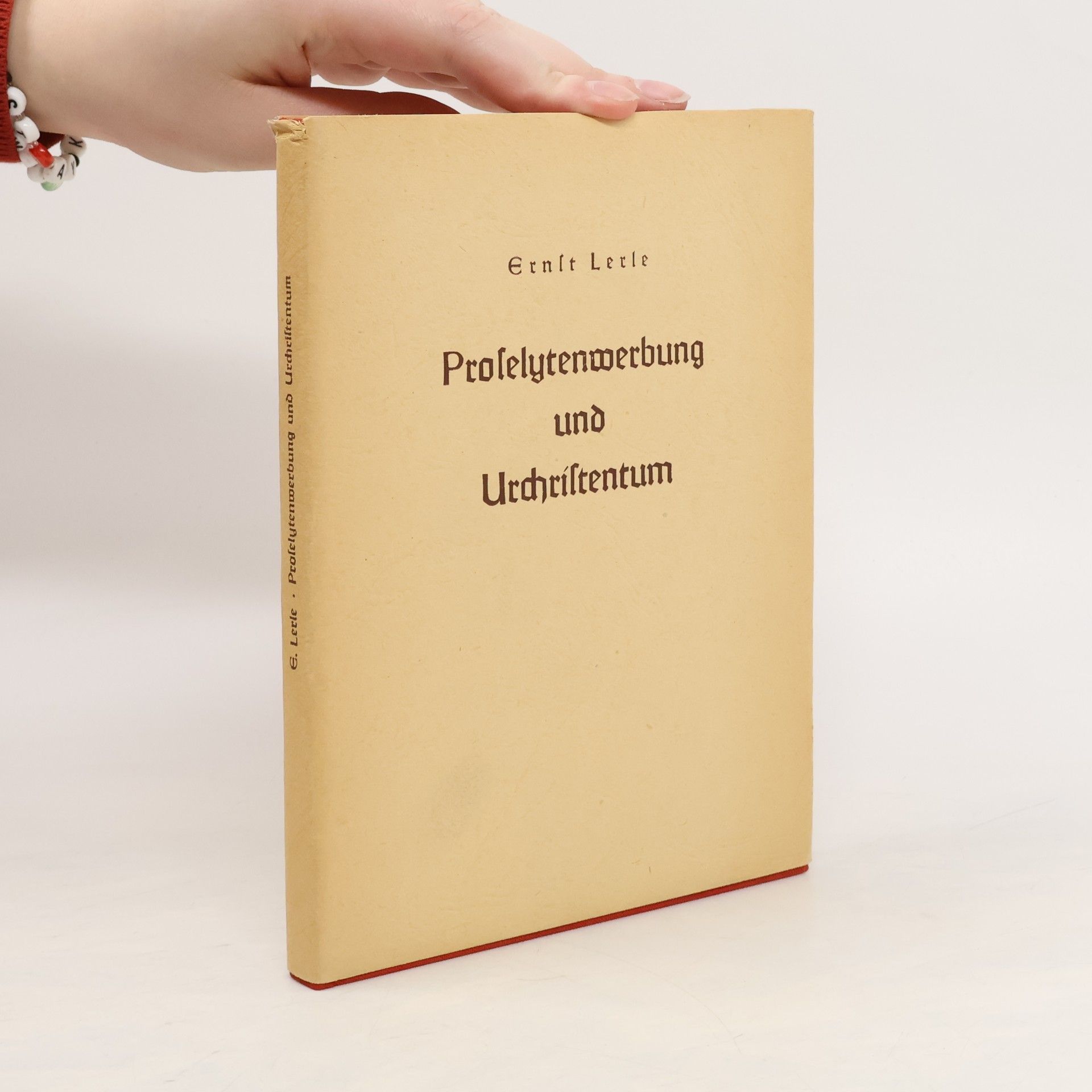 Ernst Lerle Proselytenwerbung und Urchristentum