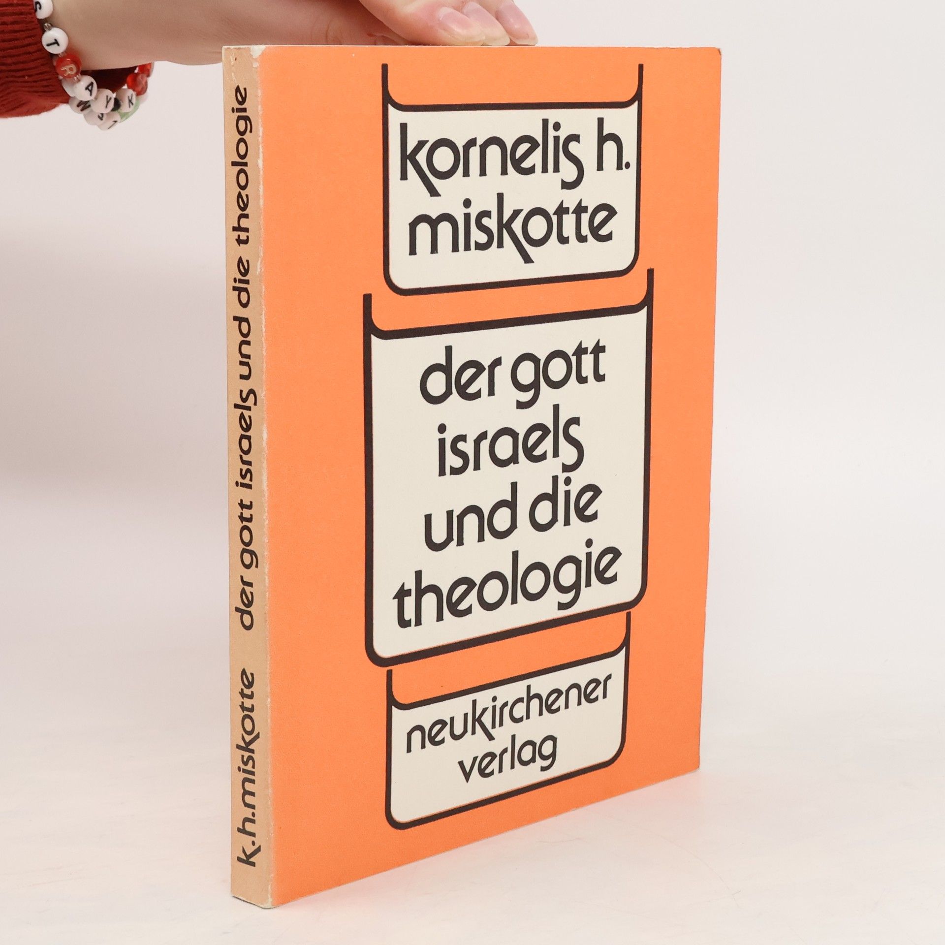 Kornelis Heiko Miskotte Der Gott Israels und die Theologie