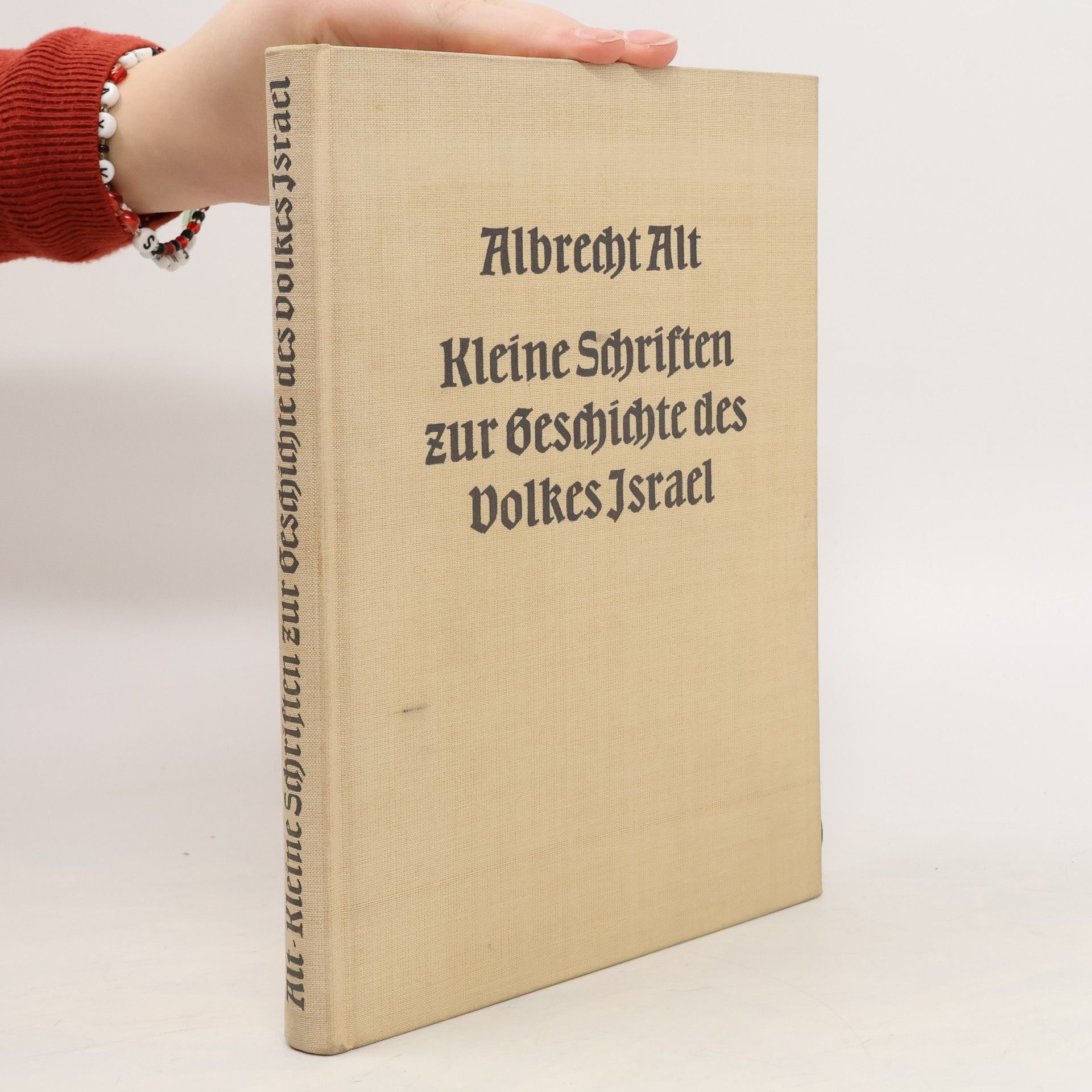 Albrecht Alt Kleine Schriften zur Geschichte des Volkes Israel