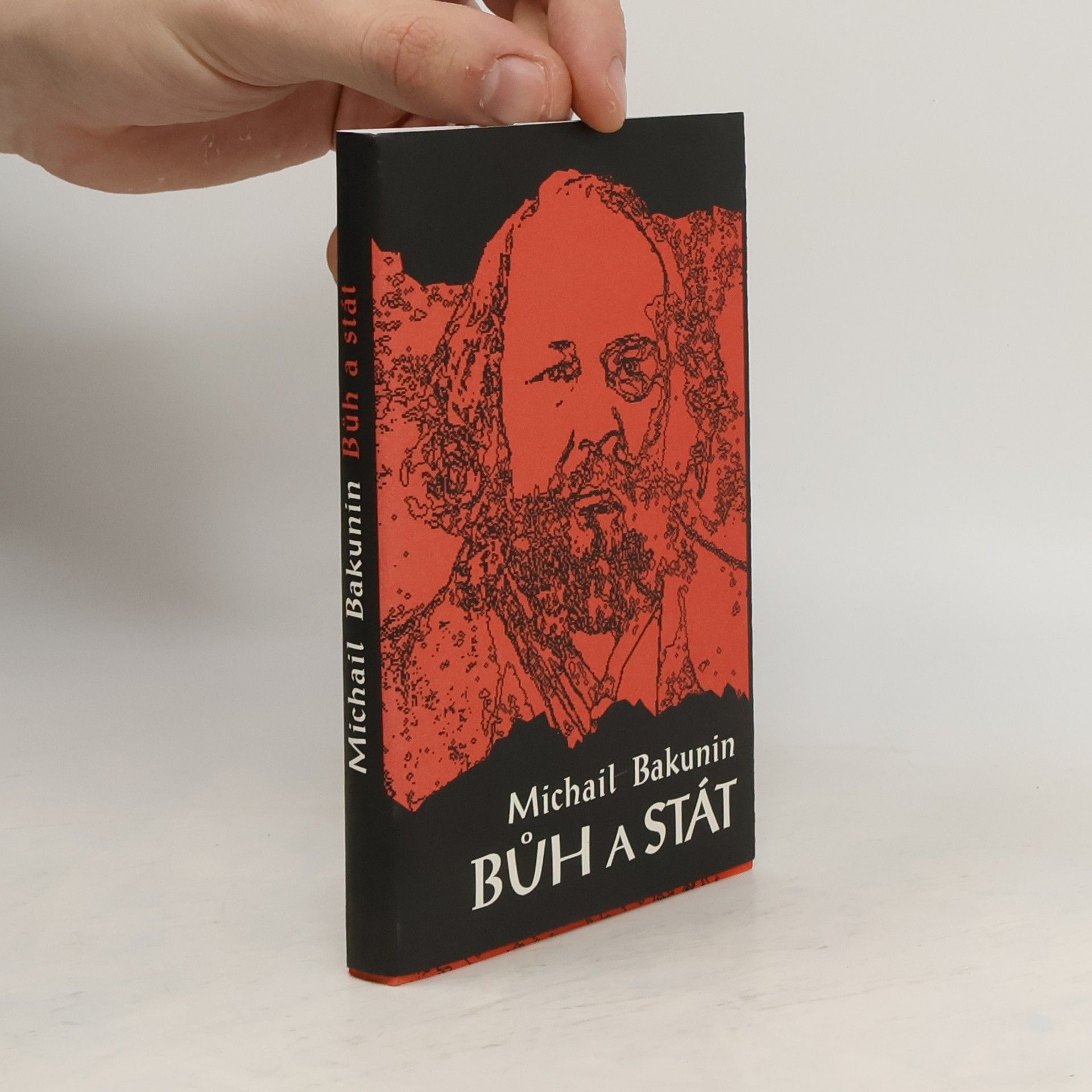 Michail Alexandrowitsch Bakunin Bůh a stát
