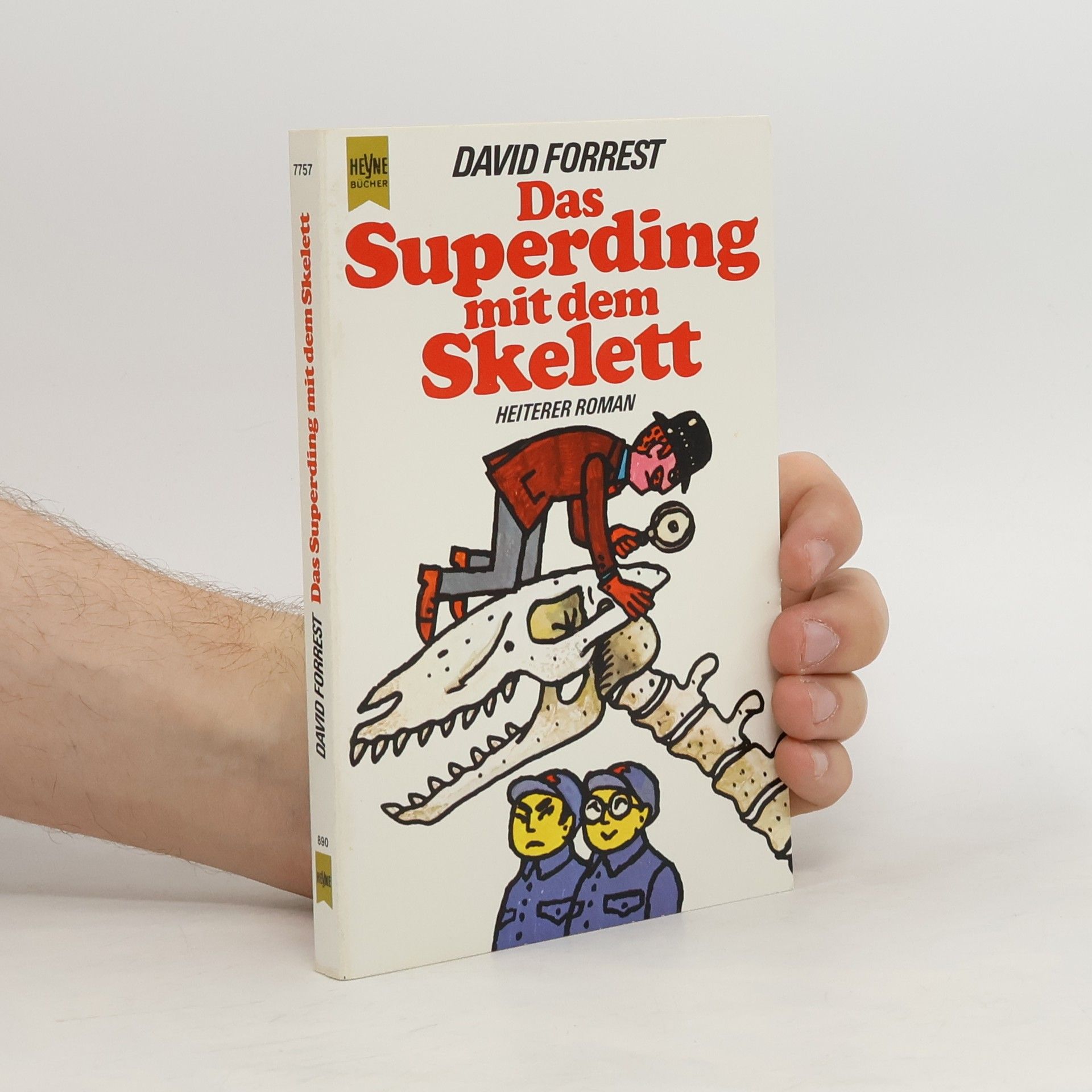 David Forrest Das Superding mit dem Skelett