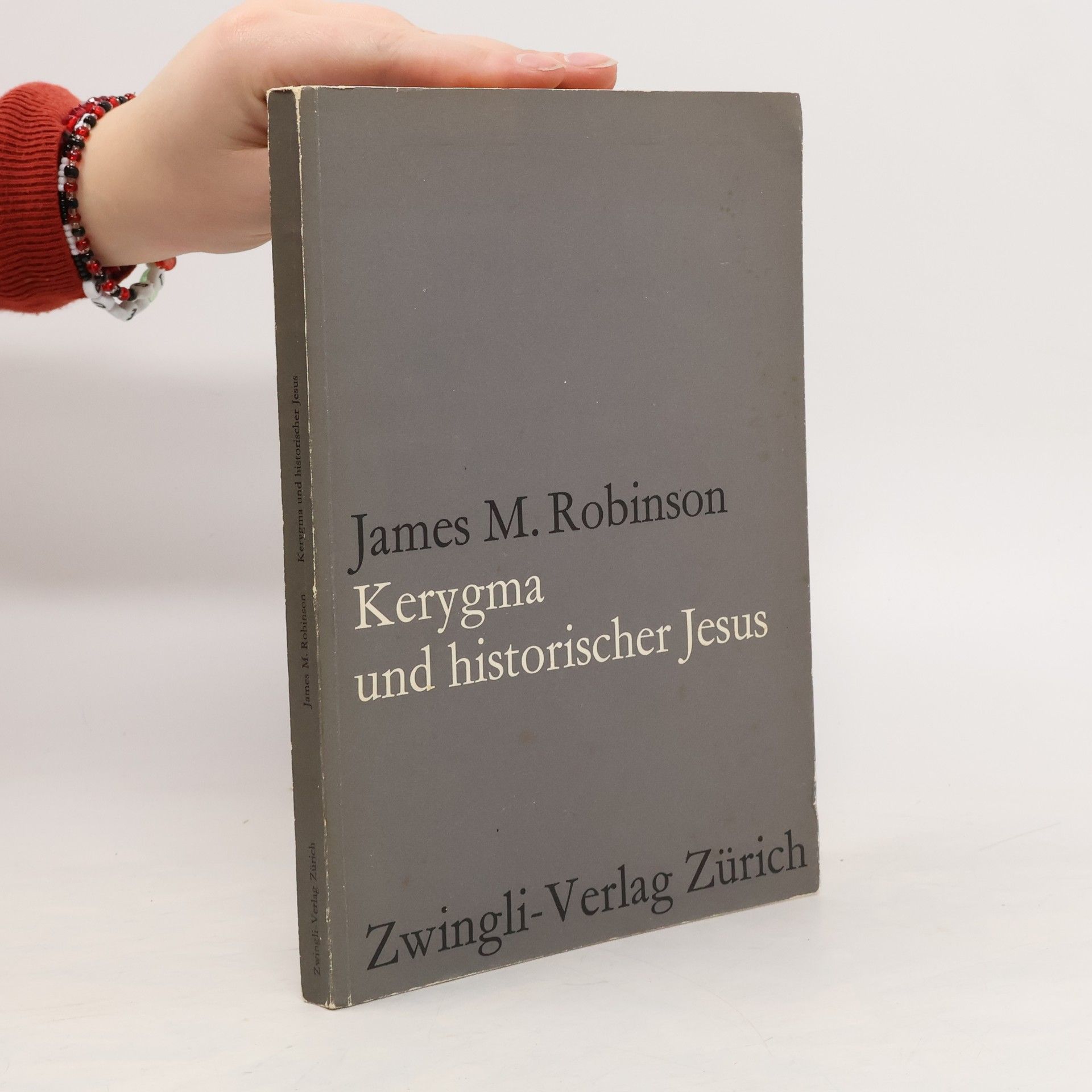 James M. Robinson Kerygma und historischer Jesus