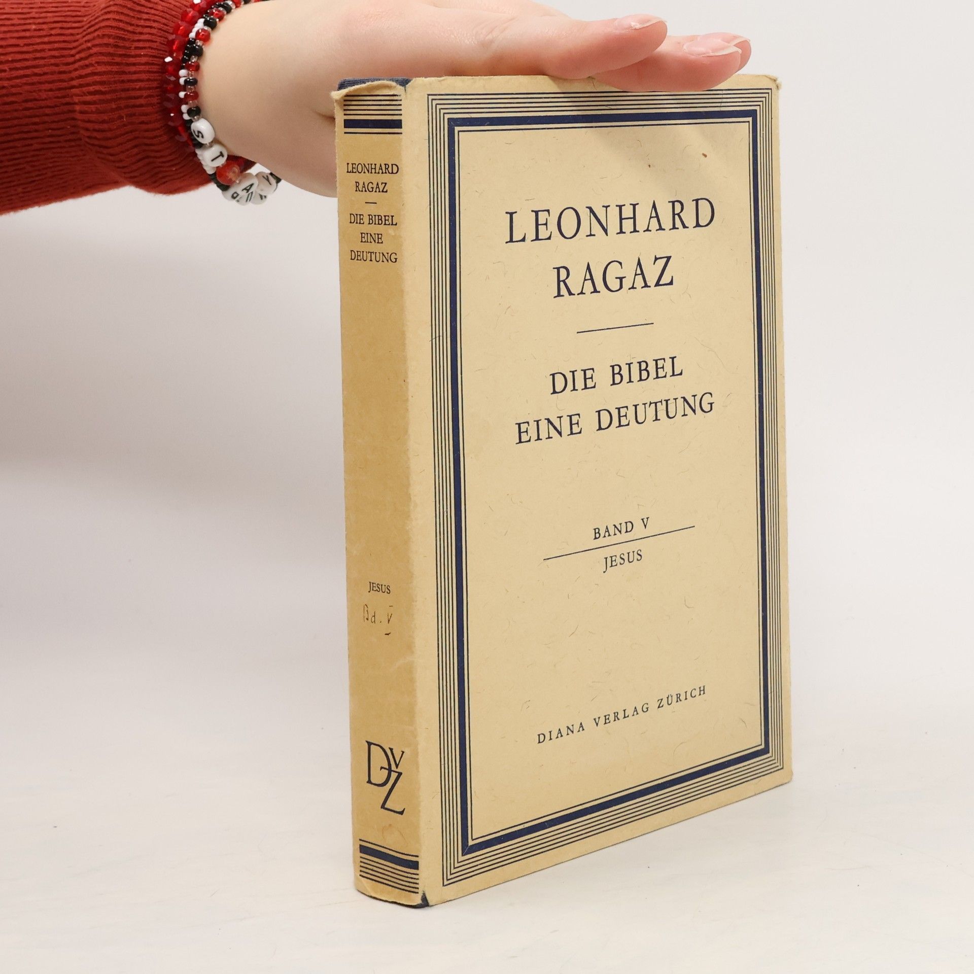 Leonhard Ragaz Die Bibel. Eine Deutung V