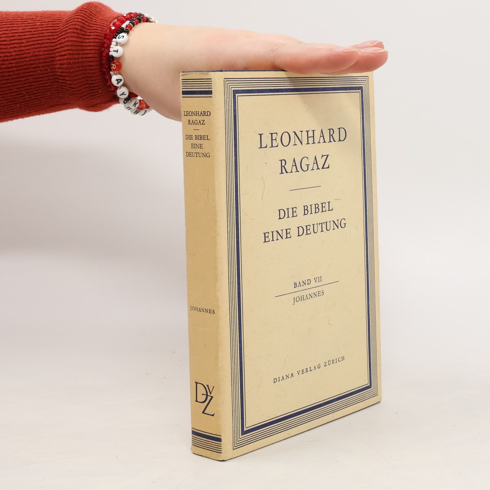 Leonhard Ragaz Die Bibel eine Deutung. Band VII