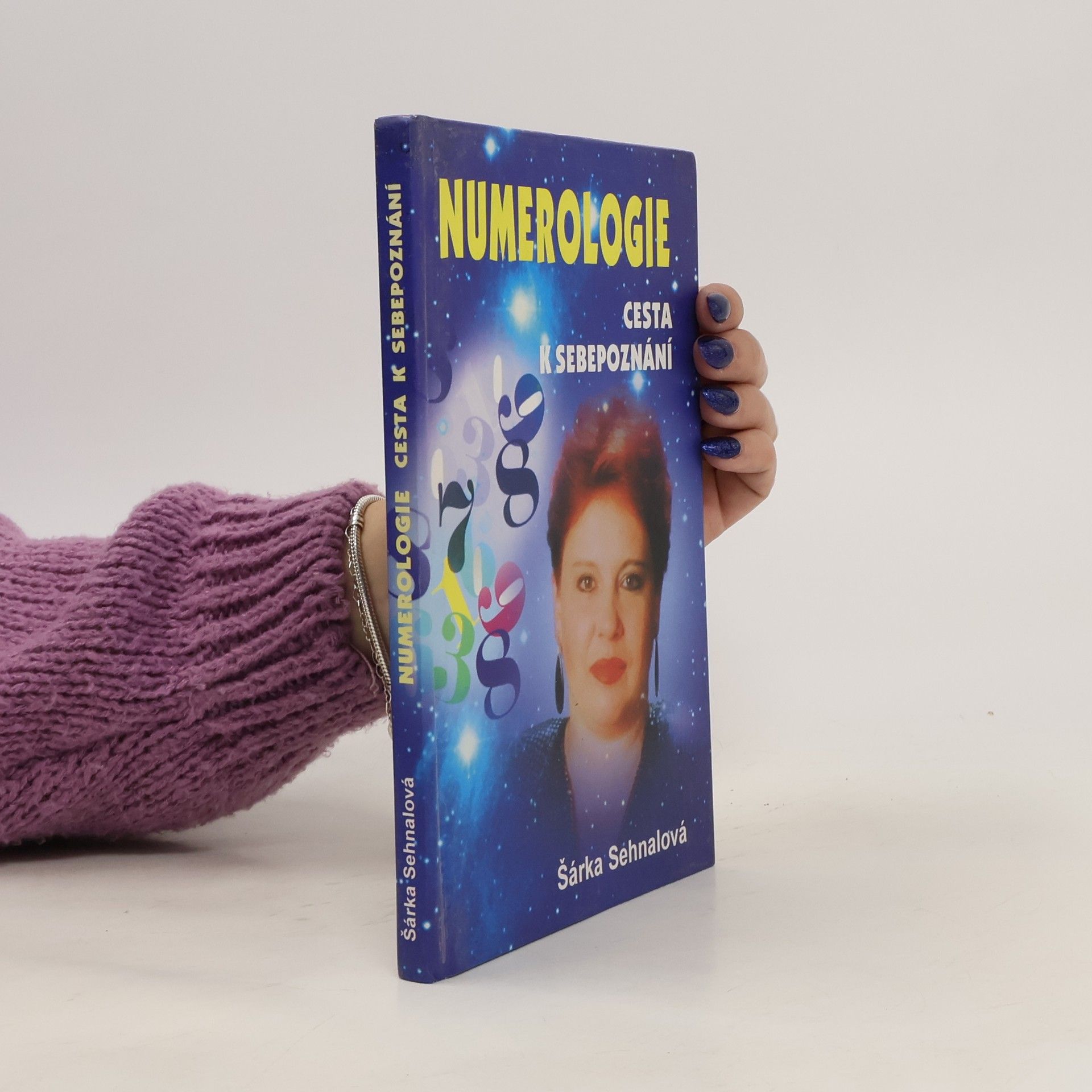 Šárka Sehnalová Numerologie : cesta k sebepoznání