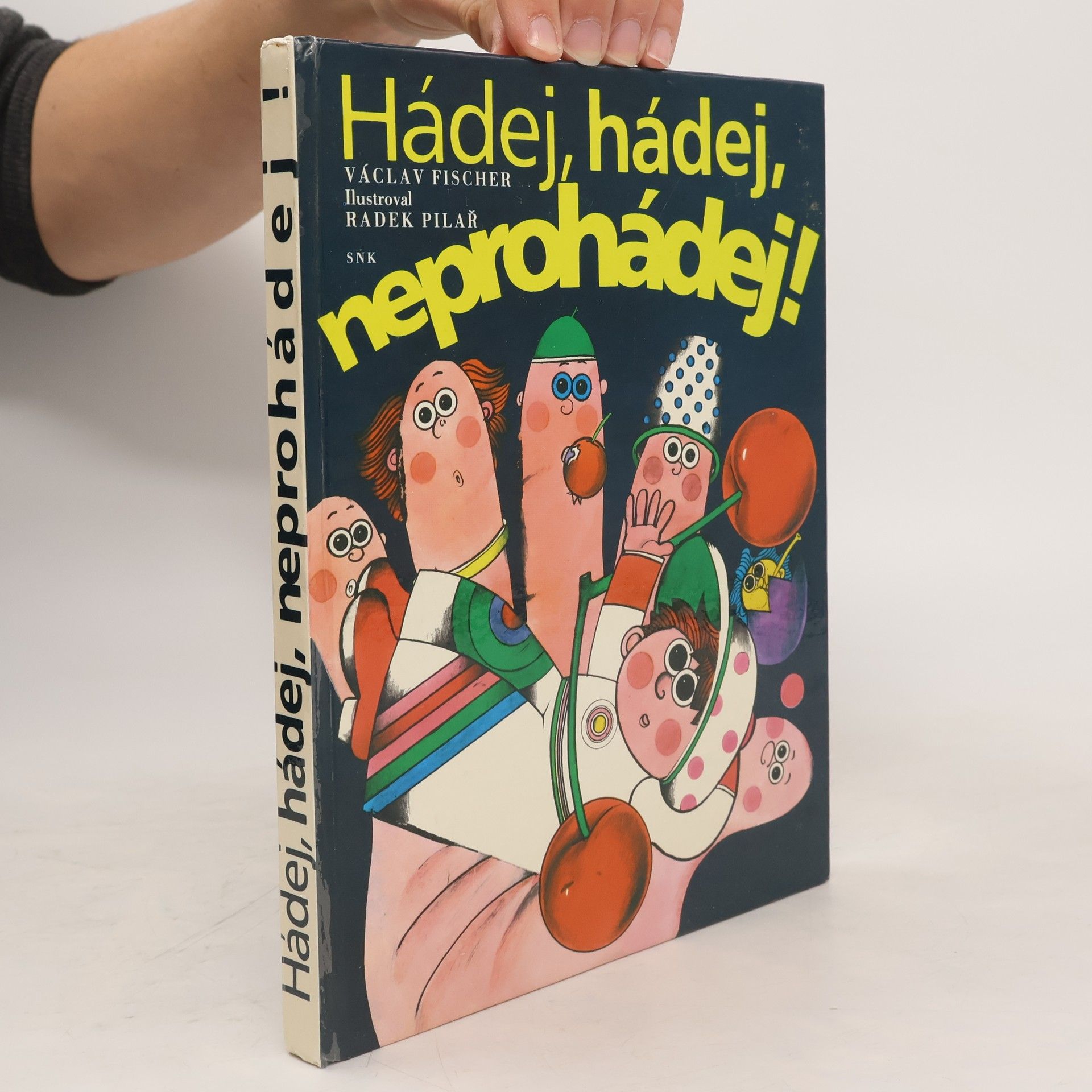 Václav Fischer Hádej, hádej, neprohádej!