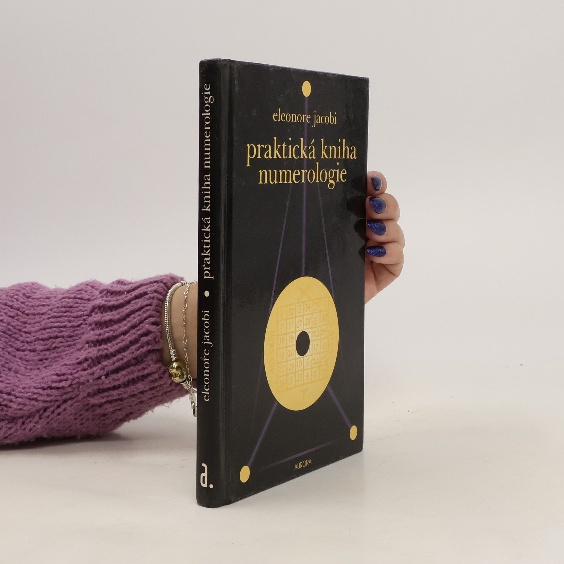 Eleonore Jacobi Praktická kniha numerologie