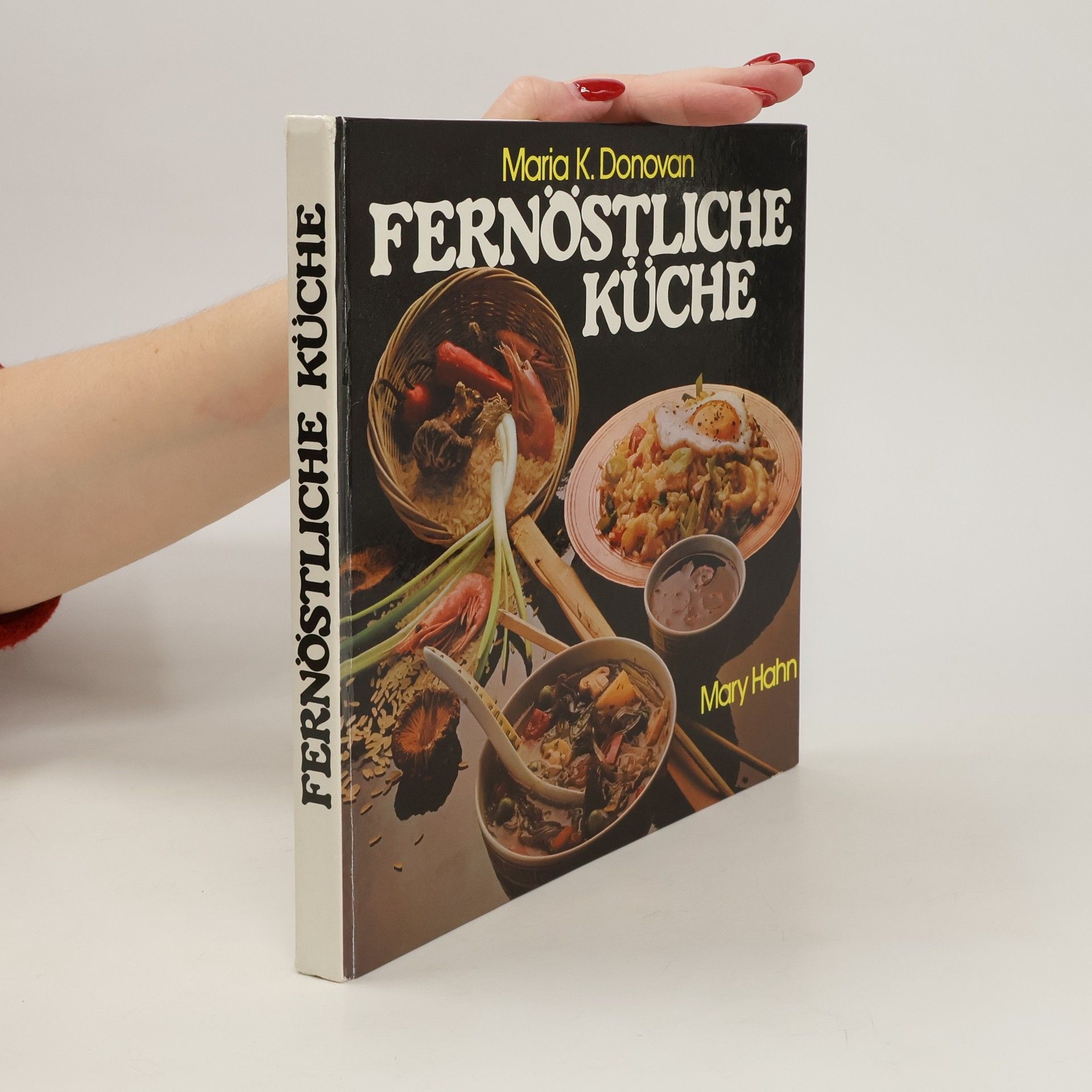 Maria K. Donovan Fernöstliche Küche