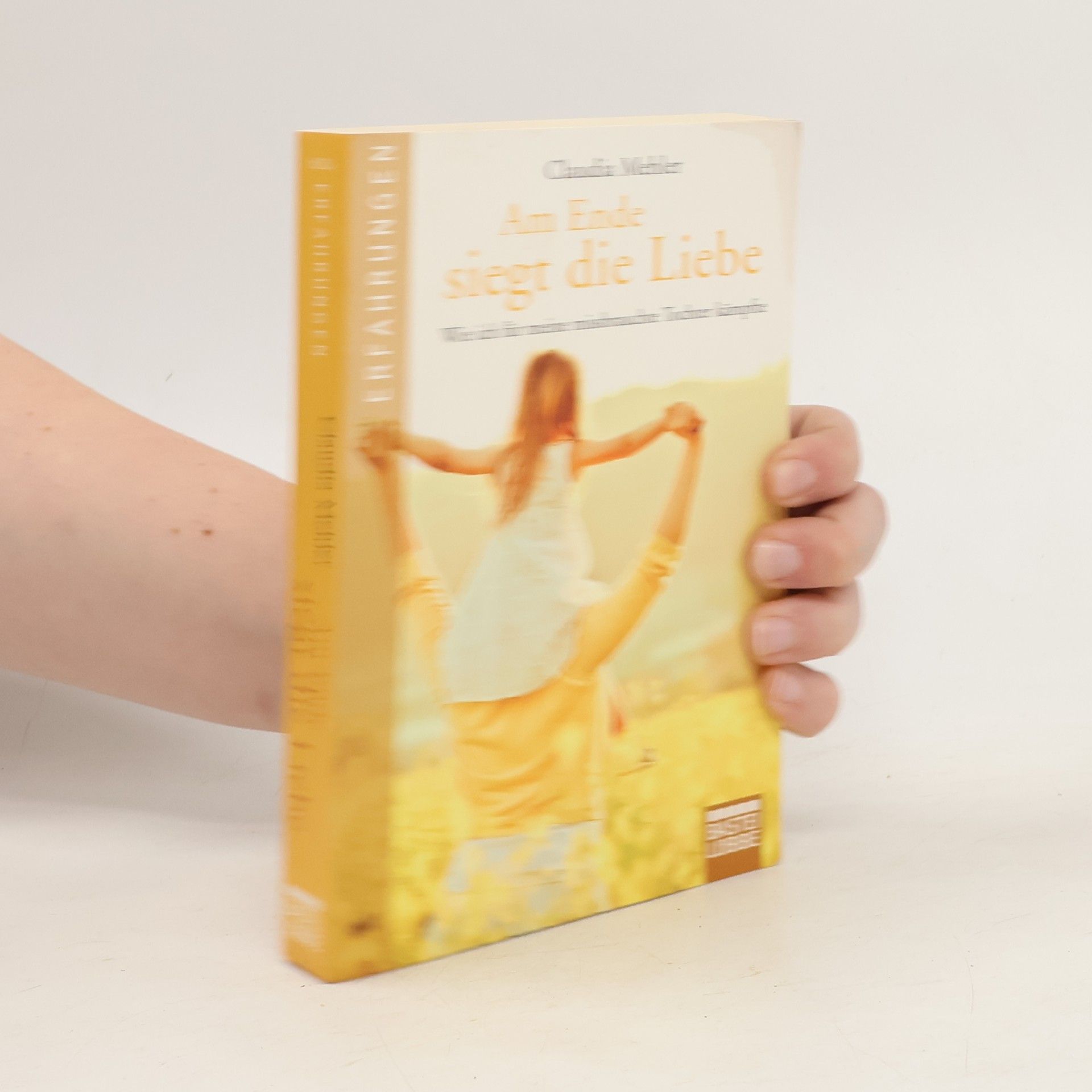 Claudia Mehler-Wex Am Ende siegt die Liebe