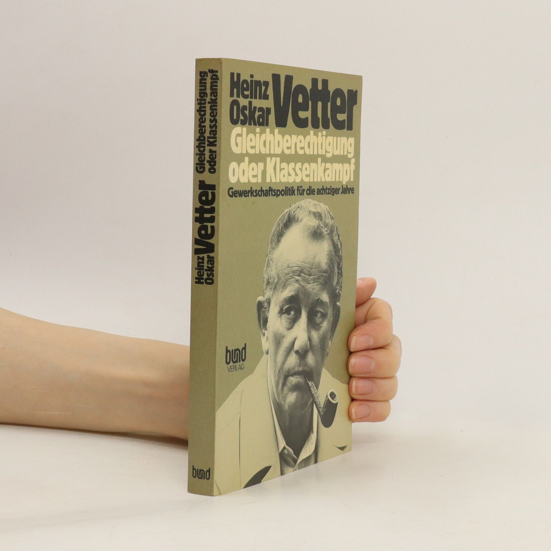 Heinz Oskar Vetter Gleichberechtigung oder Klassenkampf