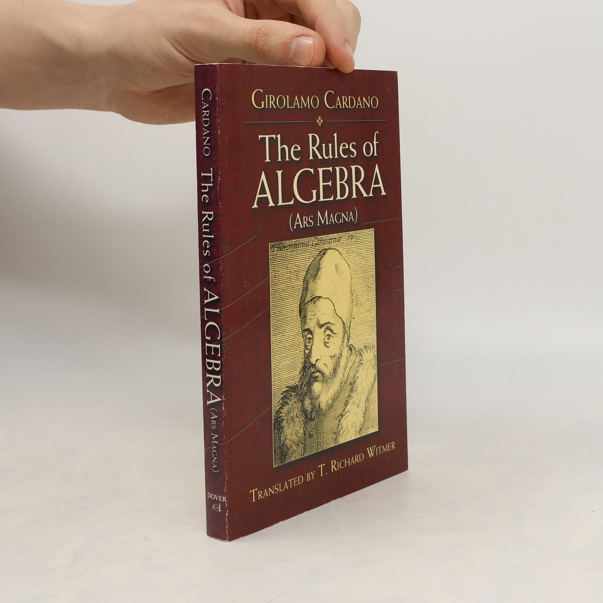 Girolamo Cardano The Rules of Algebra